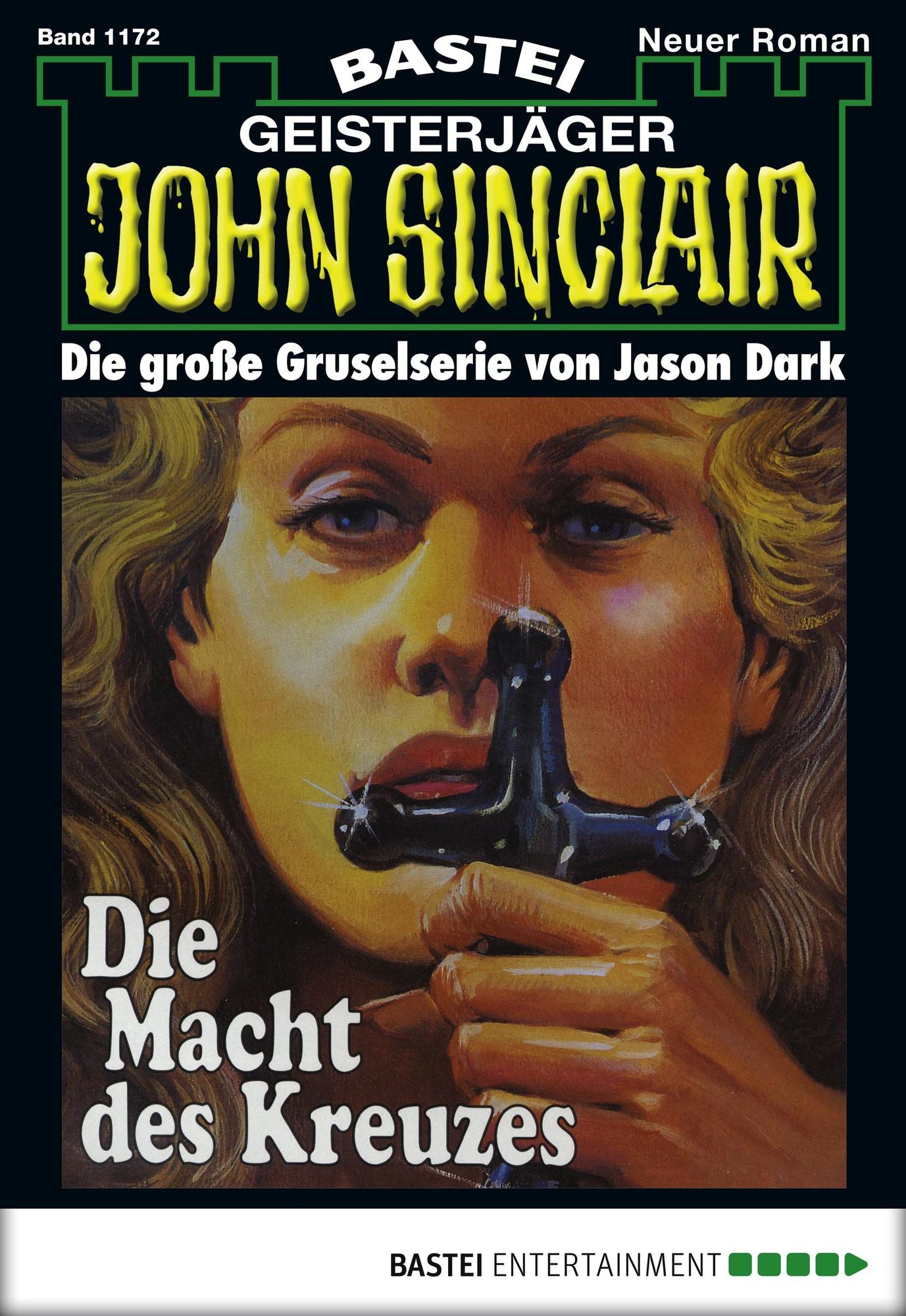 John Sinclair - Folge 1172: Die Macht des Kreuzes