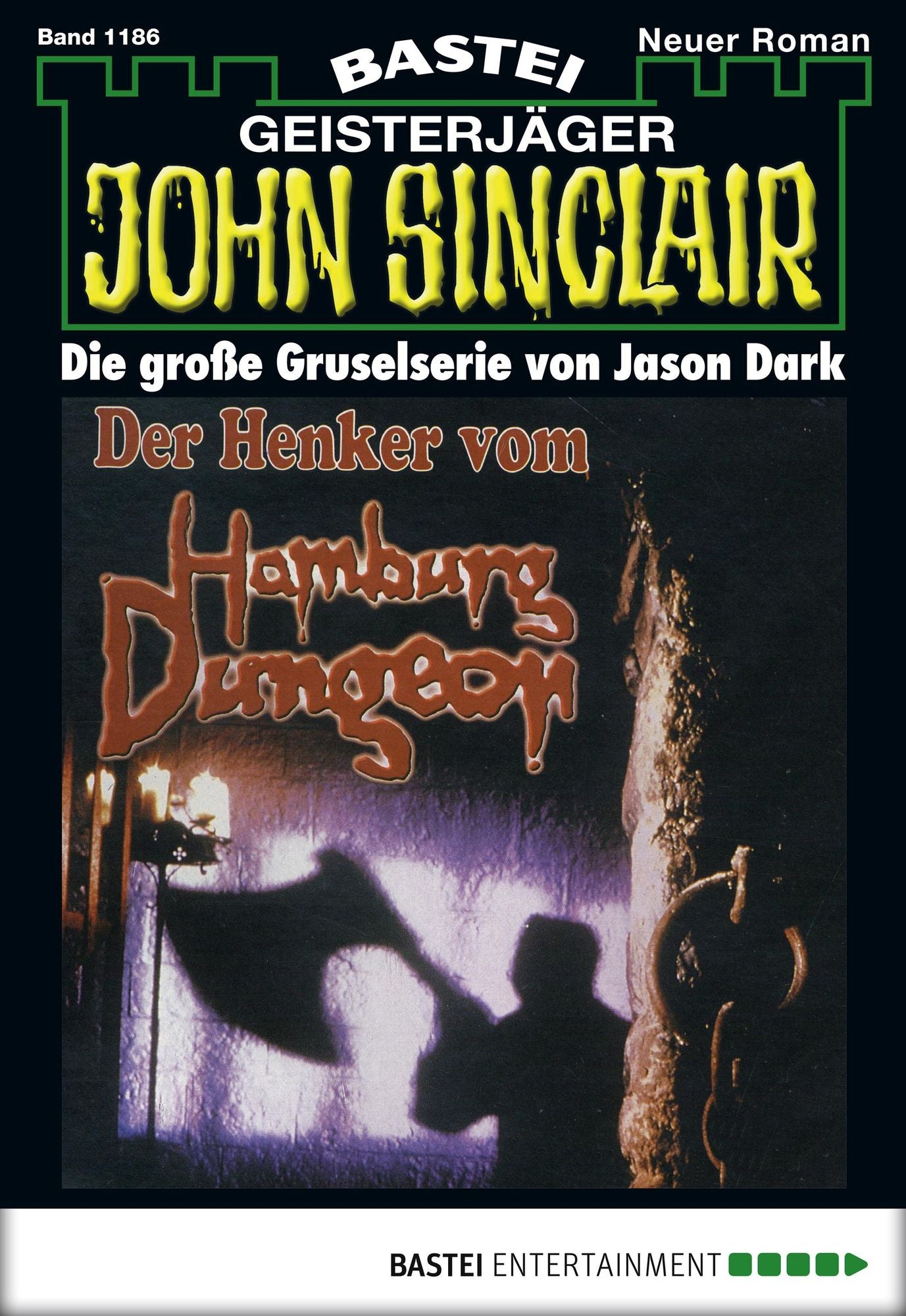 John Sinclair - Folge 1186: Der Henker vom Hamburg Dungeon