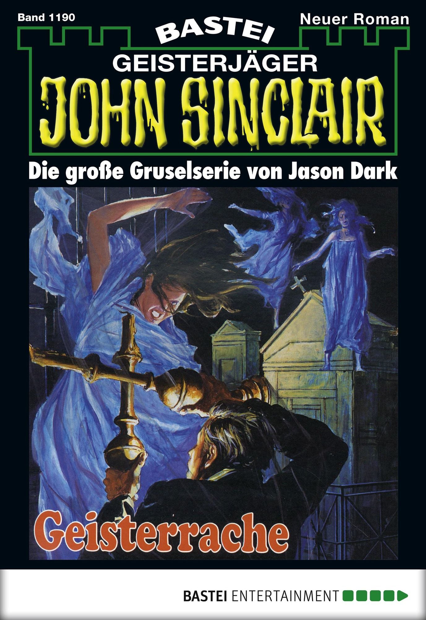 John Sinclair - Folge 1190: Geisterrache (2. Teil)