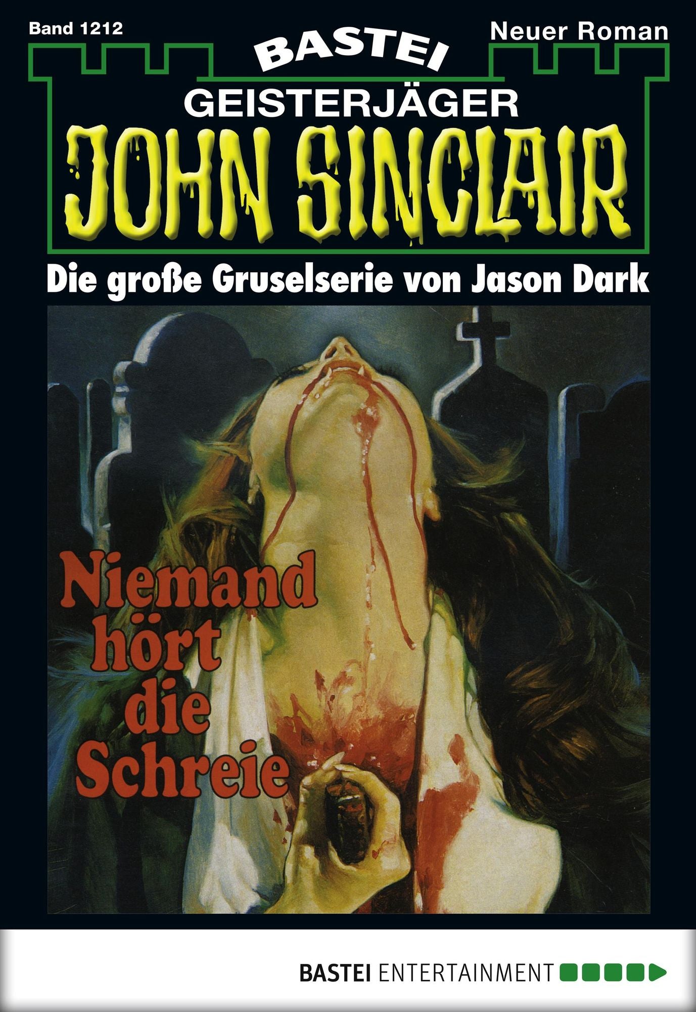 John Sinclair - Folge 1212: Niemand hört die Schreie