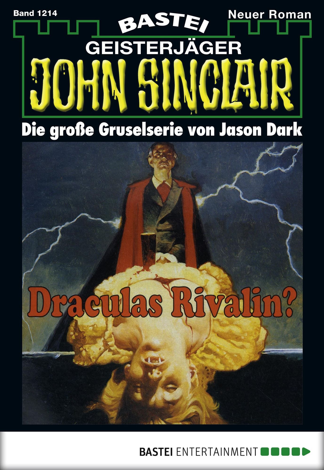 John Sinclair - Folge 1214: Draculas Rivalin? (2. Teil)