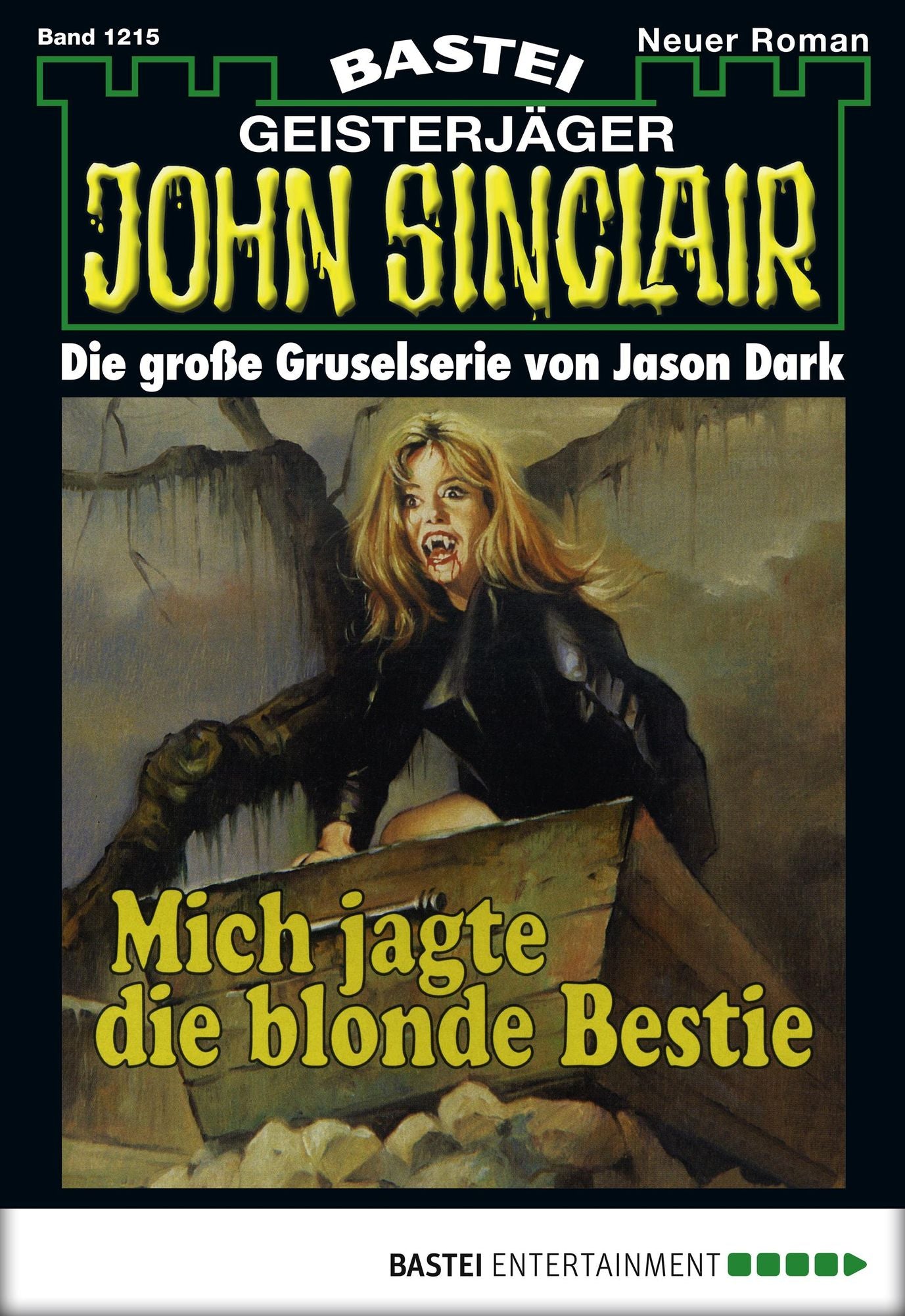 John Sinclair - Folge 1215: Mich jagte die blonde Bestie (3. Teil)