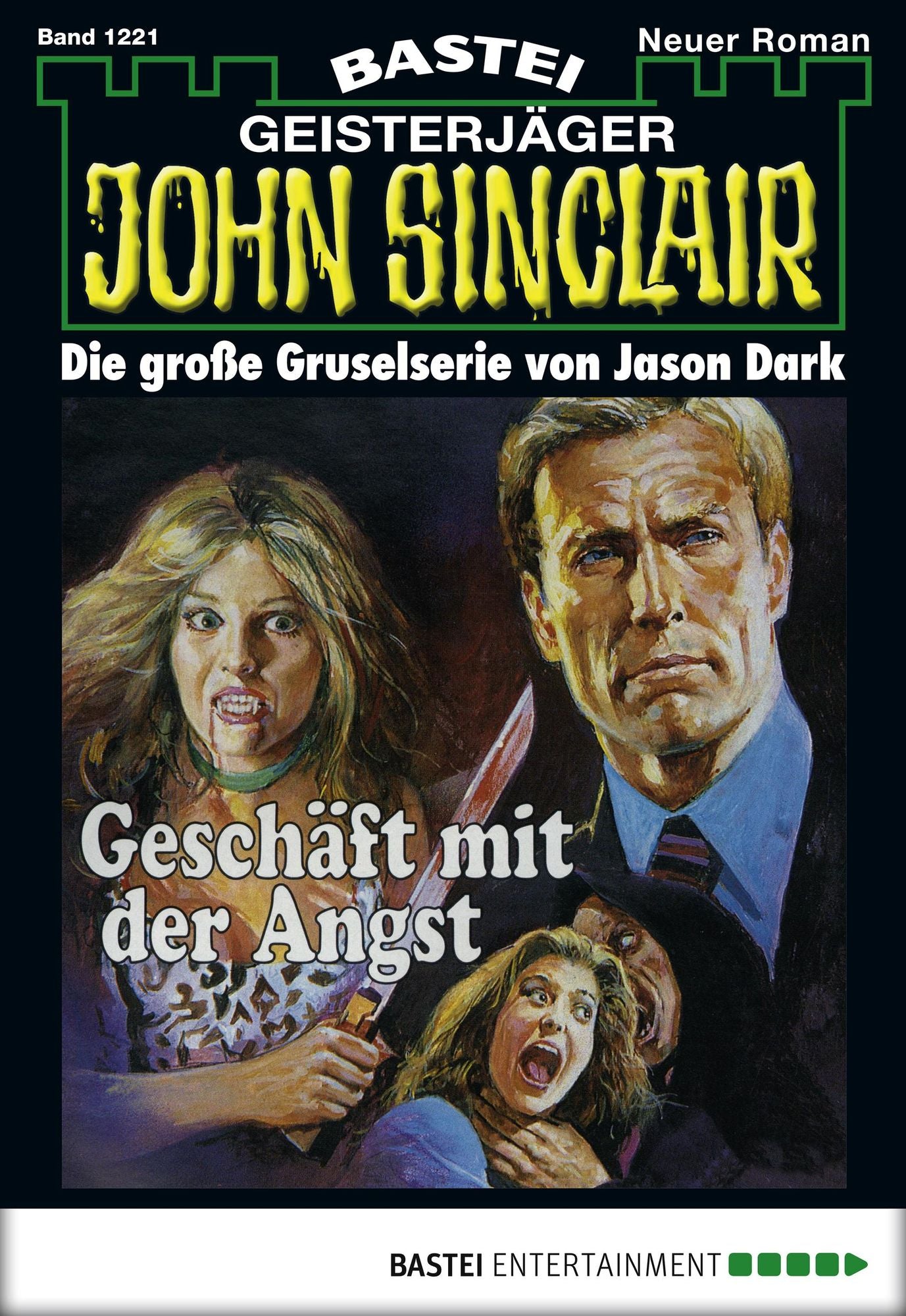 John Sinclair - Folge 1221: Geschäft mit der Angst