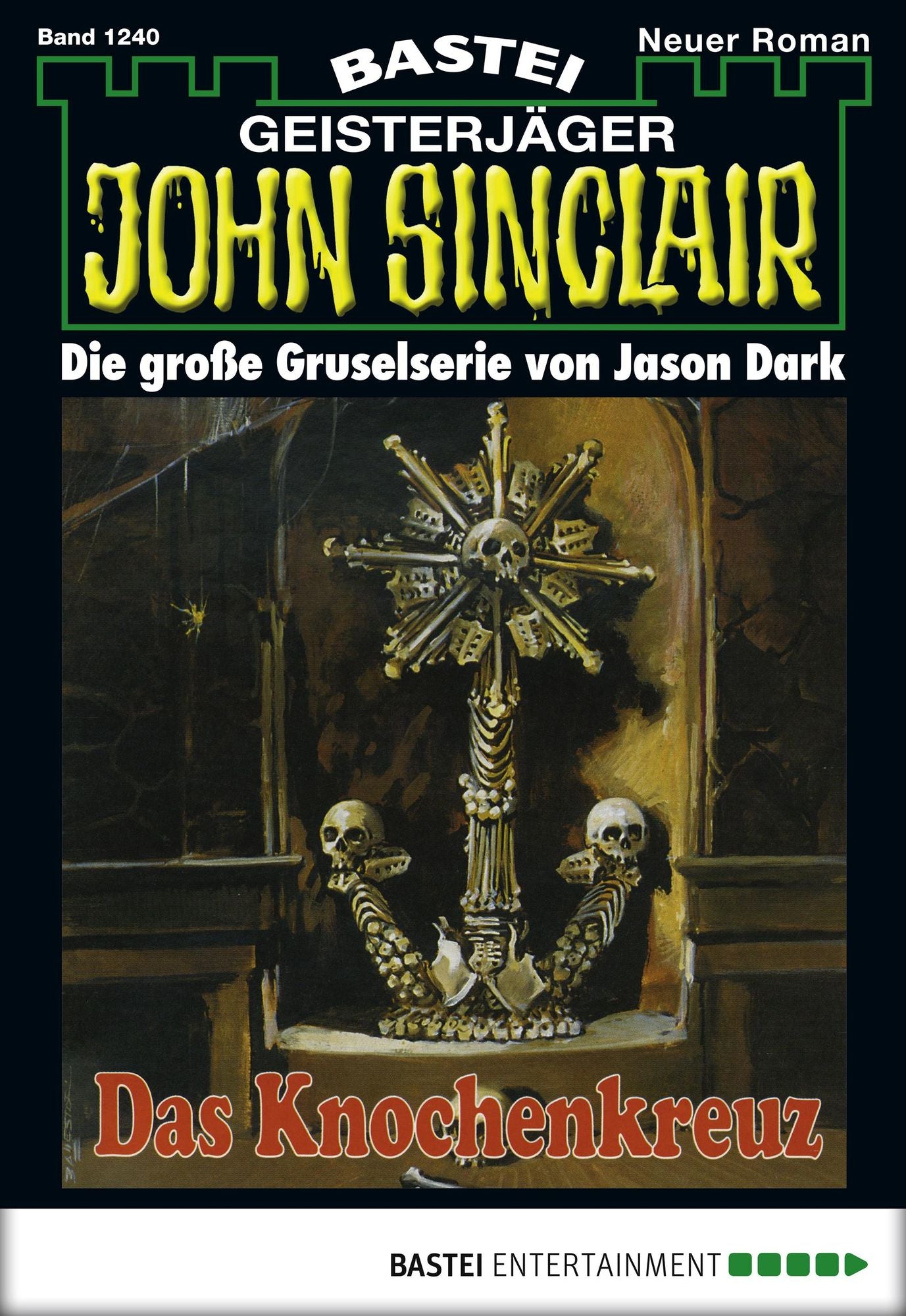 John Sinclair - Folge 1240: Das Knochenkreuz