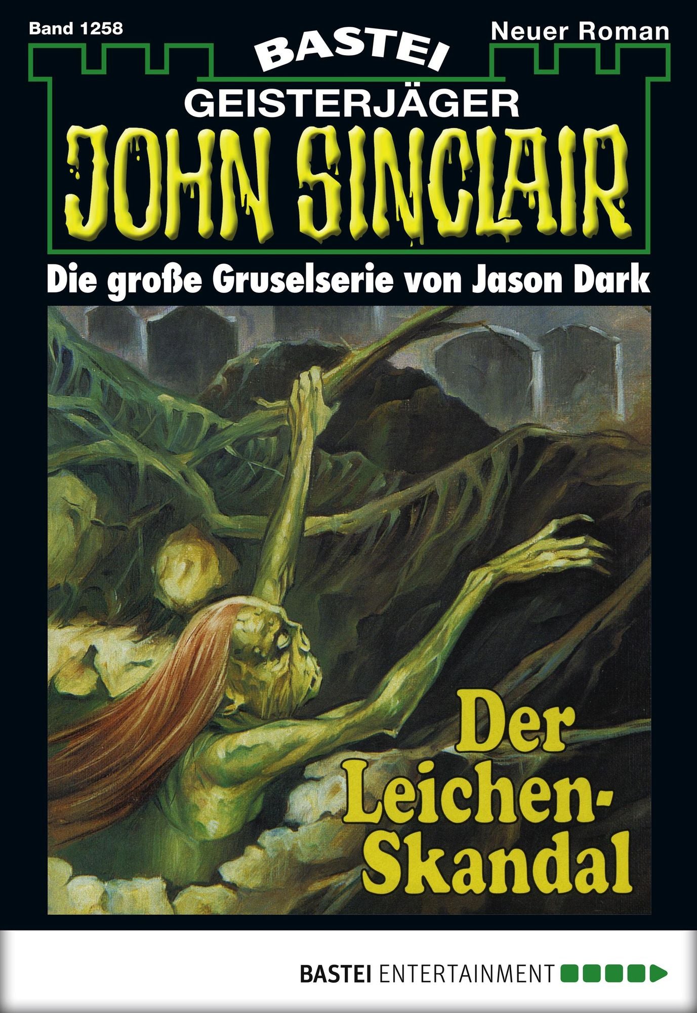 John Sinclair - Folge 1258: Der Leichen-Skandal