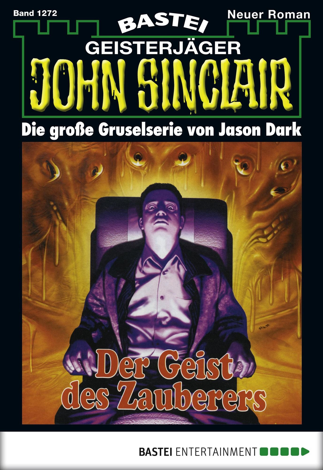 John Sinclair - Folge 1272: Der Geist des Zauberers