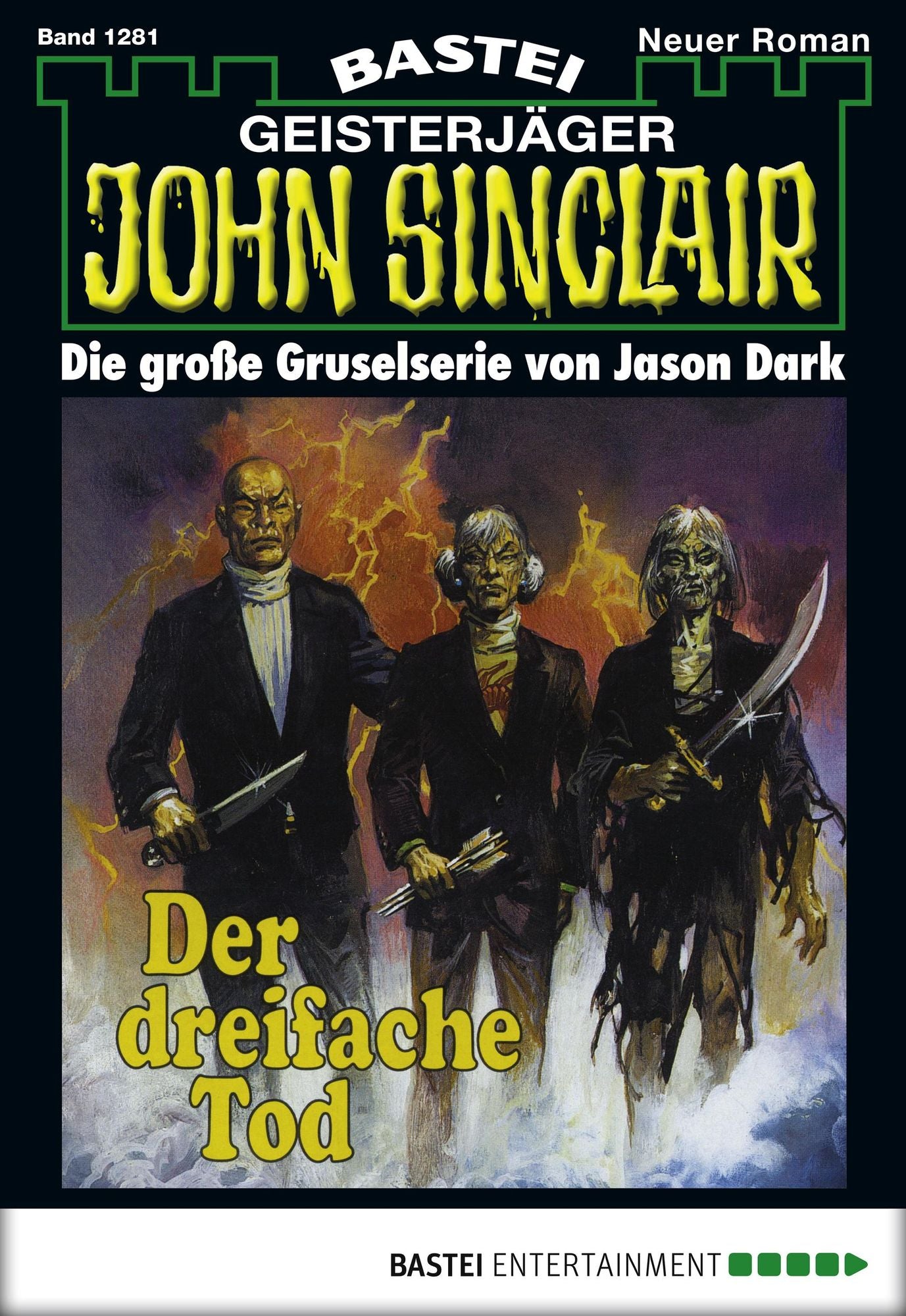 John Sinclair - Folge 1281: Der dreifache Tod