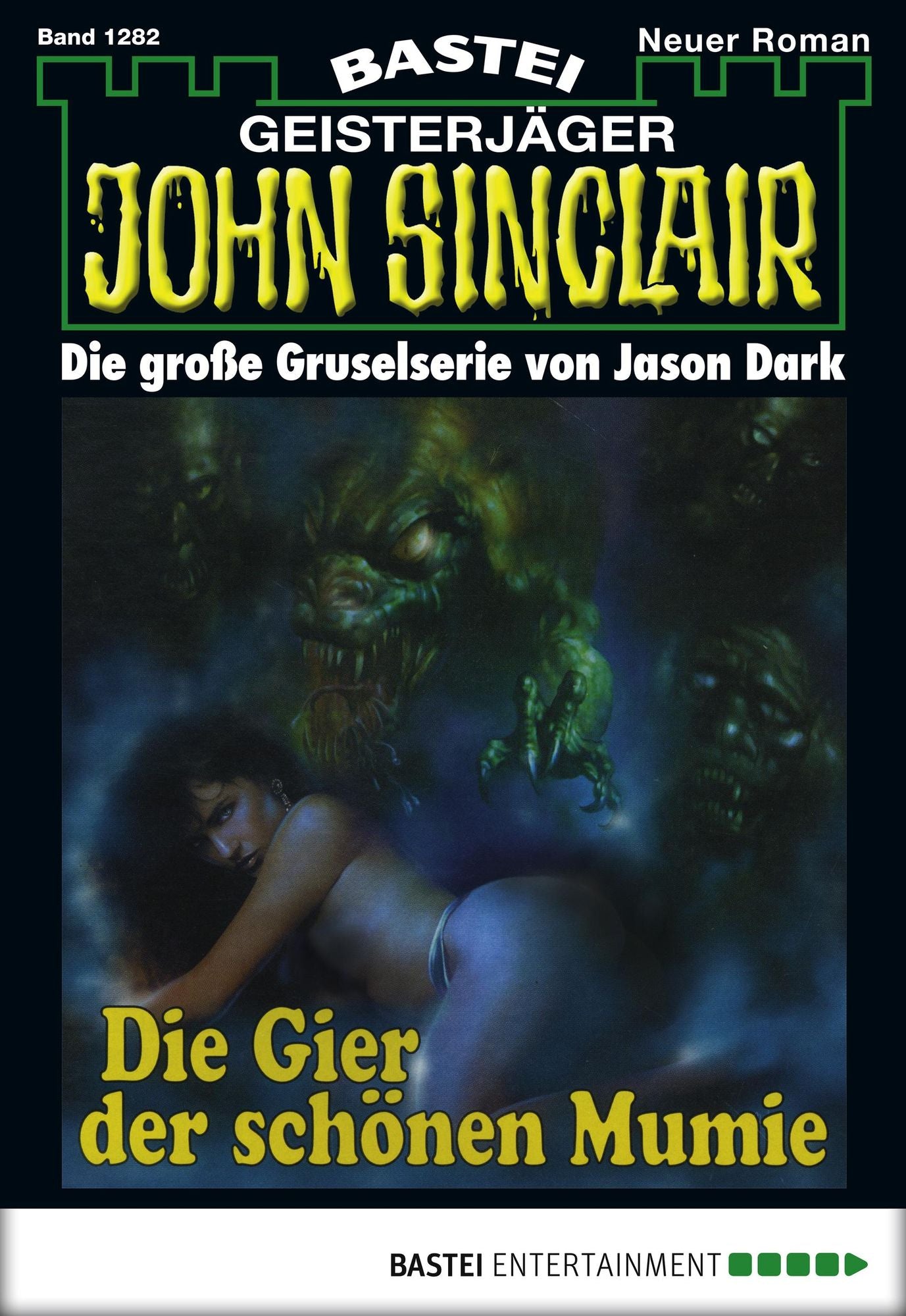 John Sinclair - Folge 1282: Die Gier der schönen Mumie