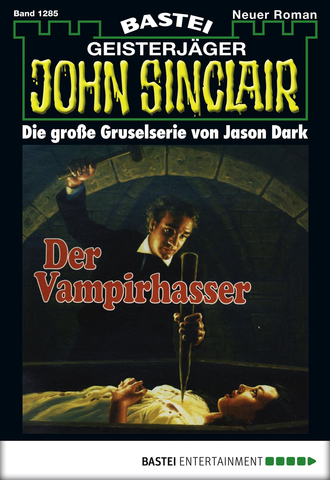 John Sinclair - Folge 1285: Der Vampirhasser