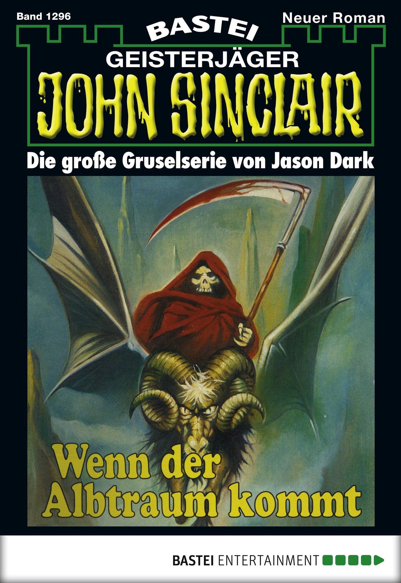 John Sinclair - Folge 1296: Wenn der Albtraum kommt