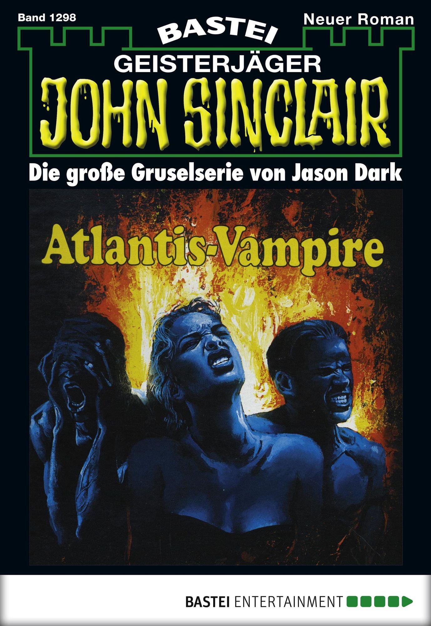John Sinclair - Folge 1298: Atlantis-Vampire (2. Teil)