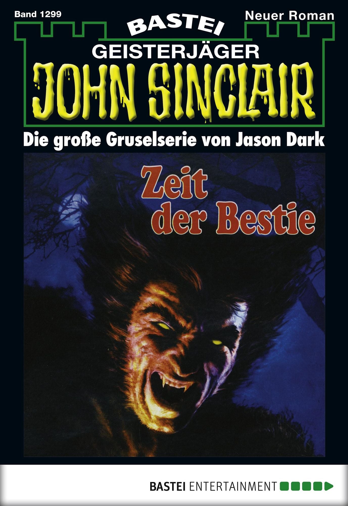 John Sinclair - Folge 1299: Zeit der Bestie