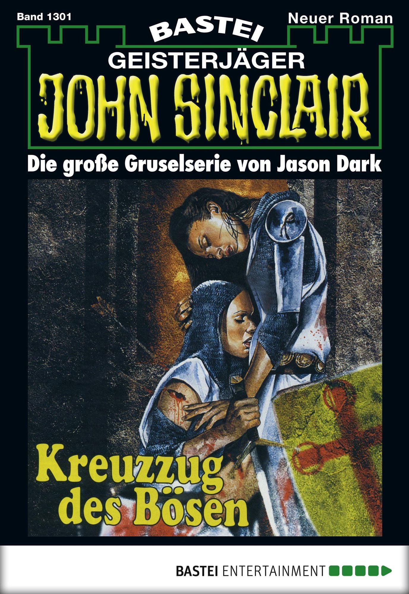John Sinclair - Folge 1301: Kreuzzug des Bösen (2. Teil)