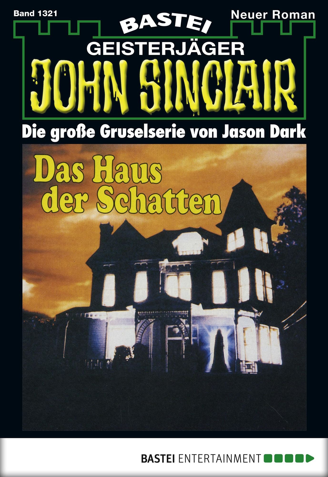John Sinclair - Folge 1321: Das Haus der Schatten
