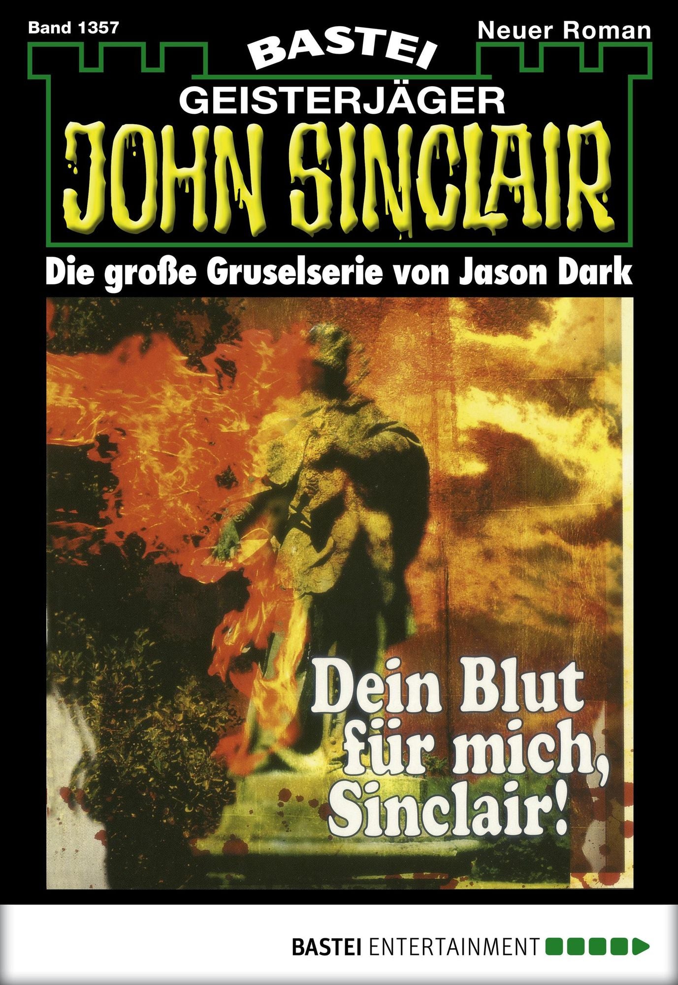 John Sinclair - Folge 1357: Dein Blut für mich, Sinclair! (2. Teil)