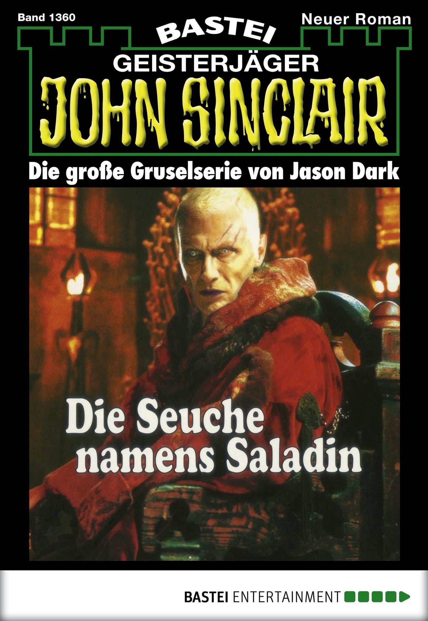 John Sinclair - Folge 1360: Die Seuche namens Saladin (1. Teil)