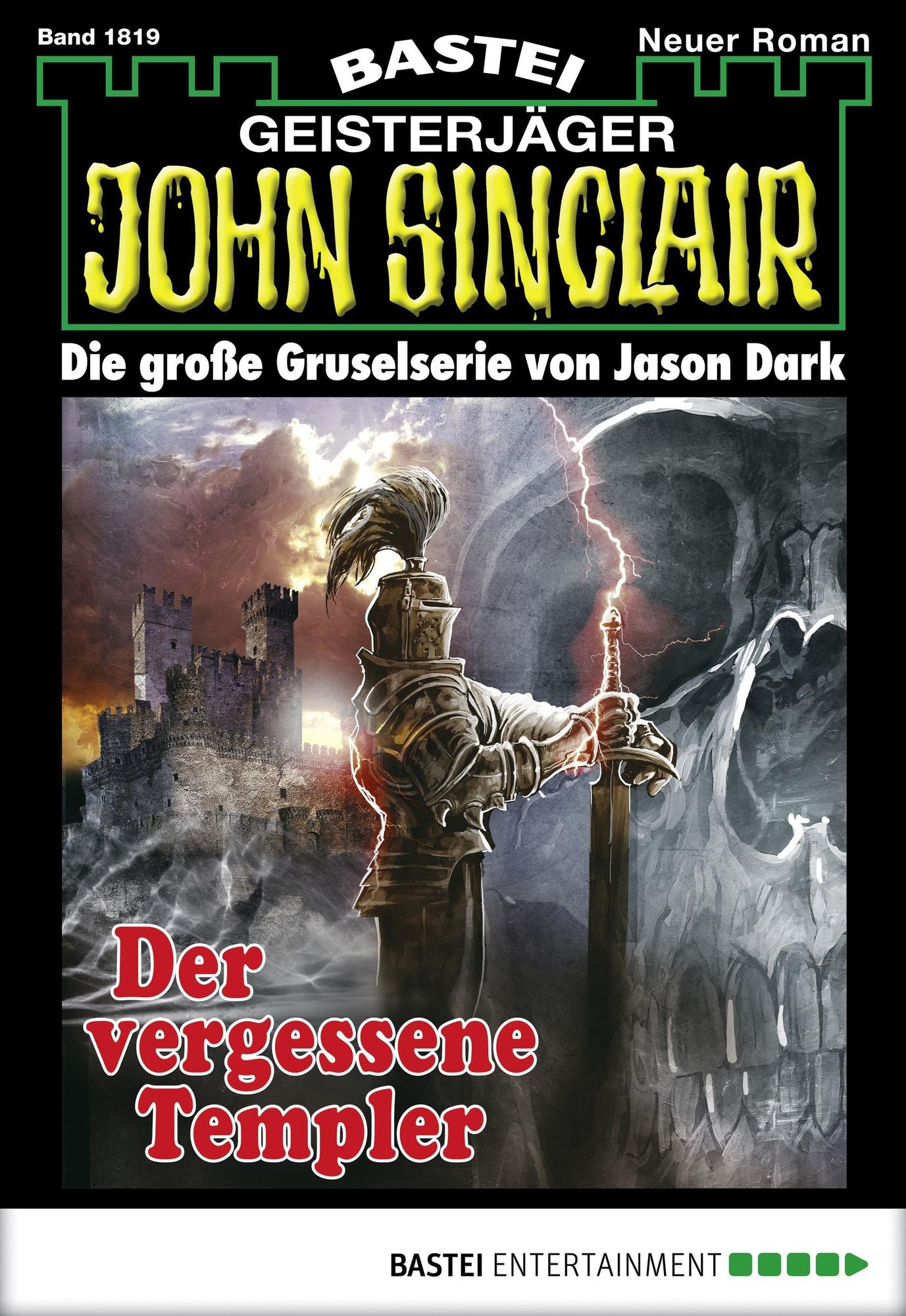 John Sinclair - Folge 1819: Der vergessene Templer