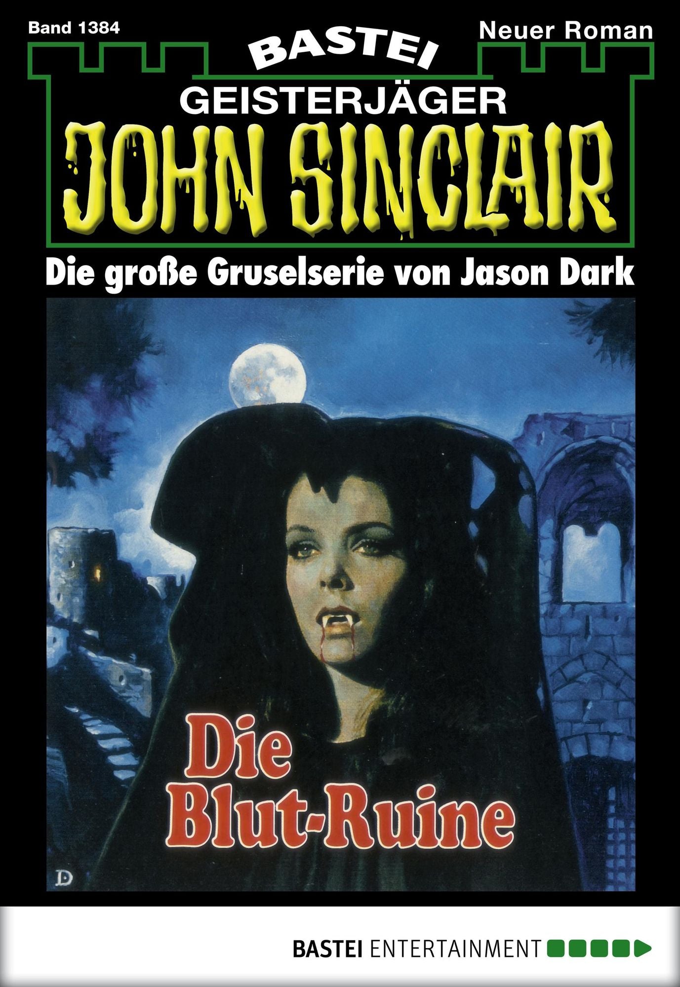 John Sinclair - Folge 1384: Die Blut-Ruine