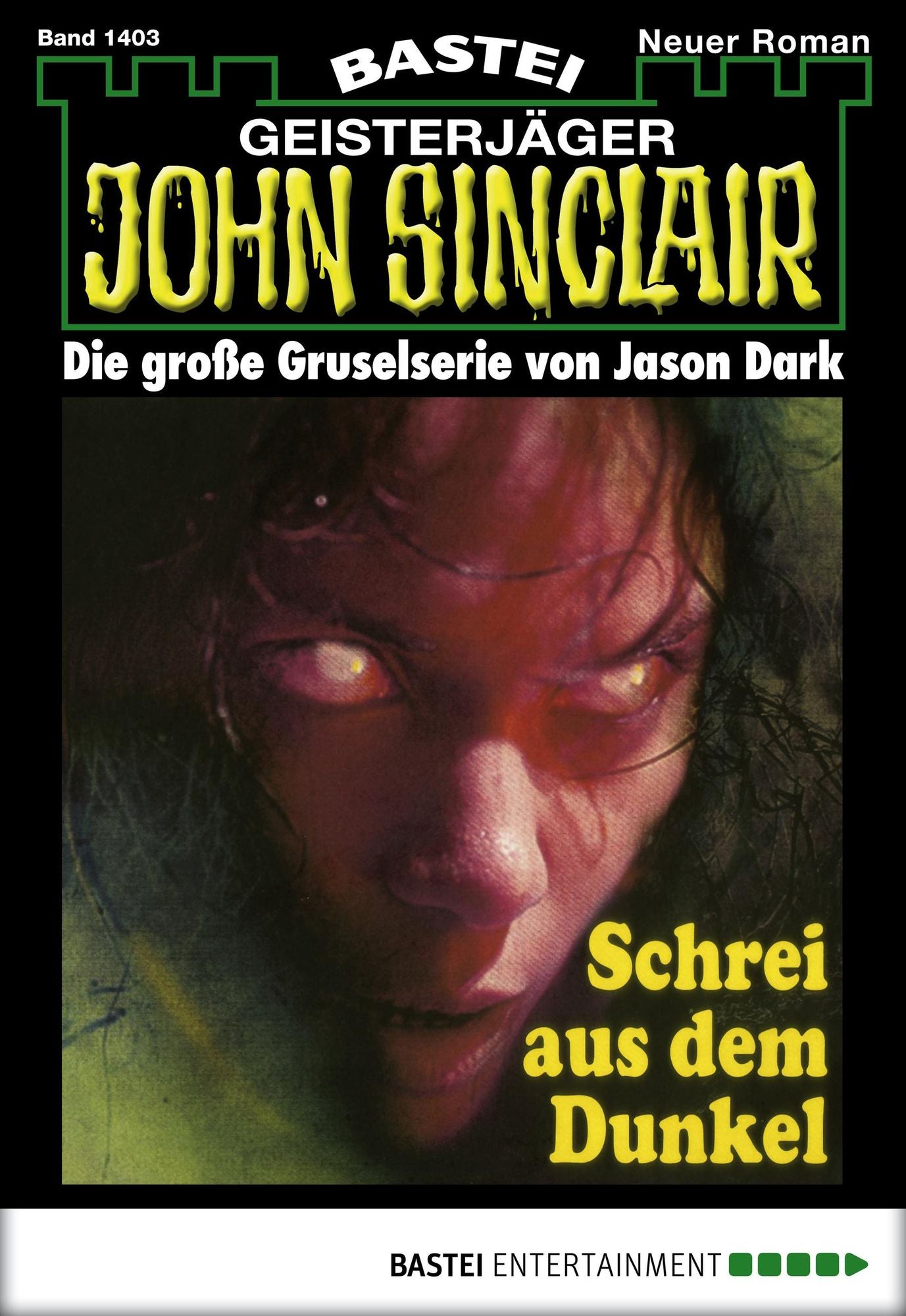 John Sinclair - Folge 1403: Schrei aus dem Dunkel (1. Teil)