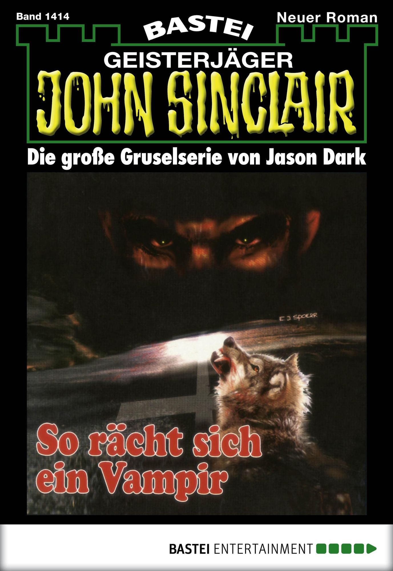 John Sinclair - Folge 1414: So rächt sich ein Vampir (1. Teil)