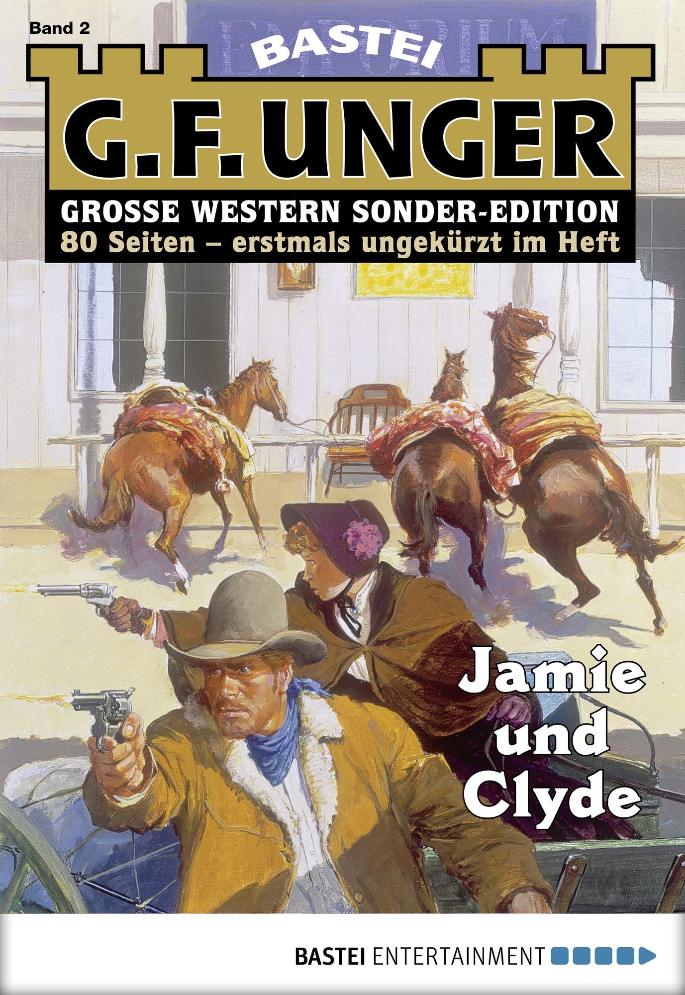 G. F. Unger Sonder-Edition - Folge 002: Jamie und Clyde