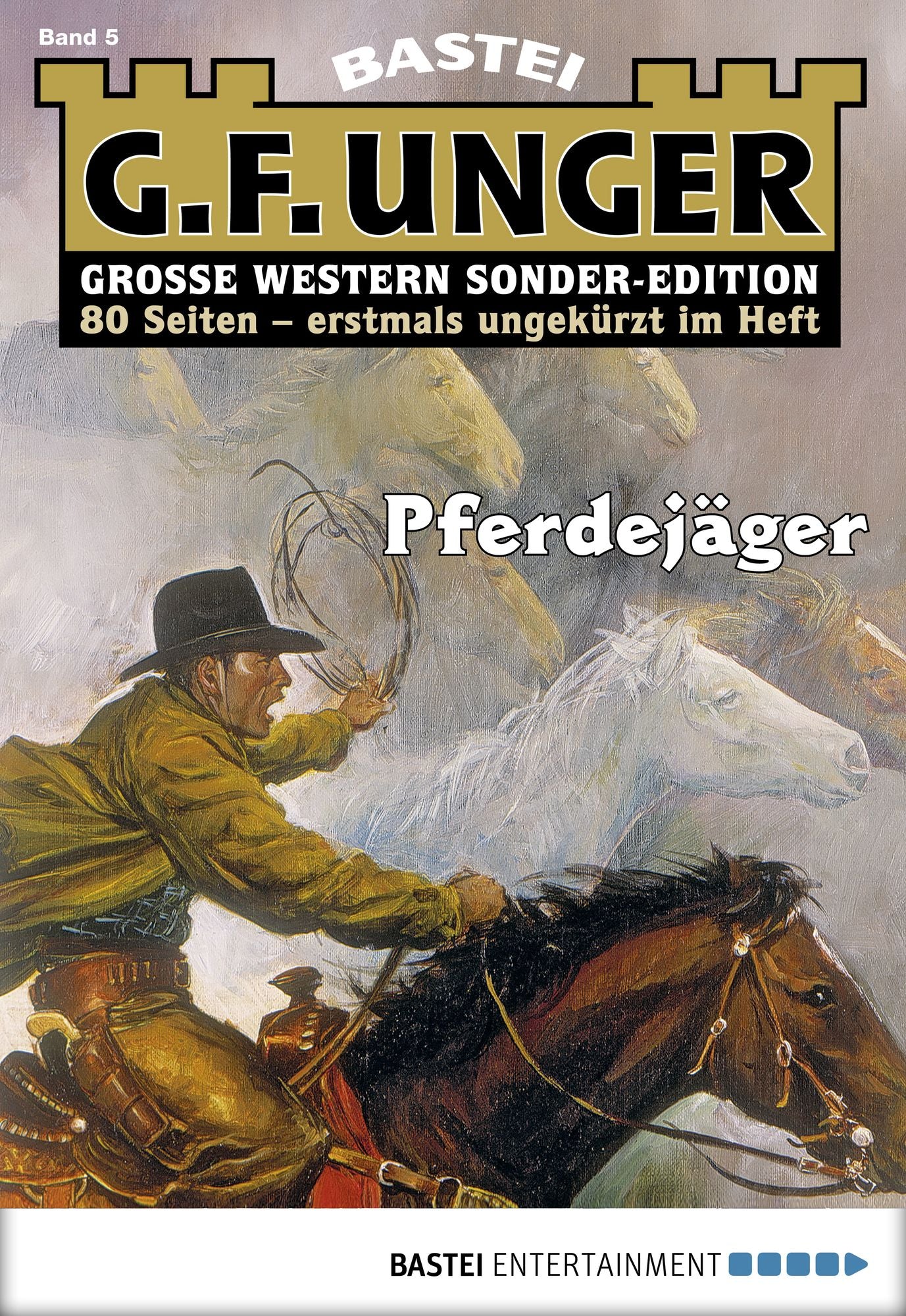 G. F. Unger Sonder-Edition - Folge 005: Pferdejäger