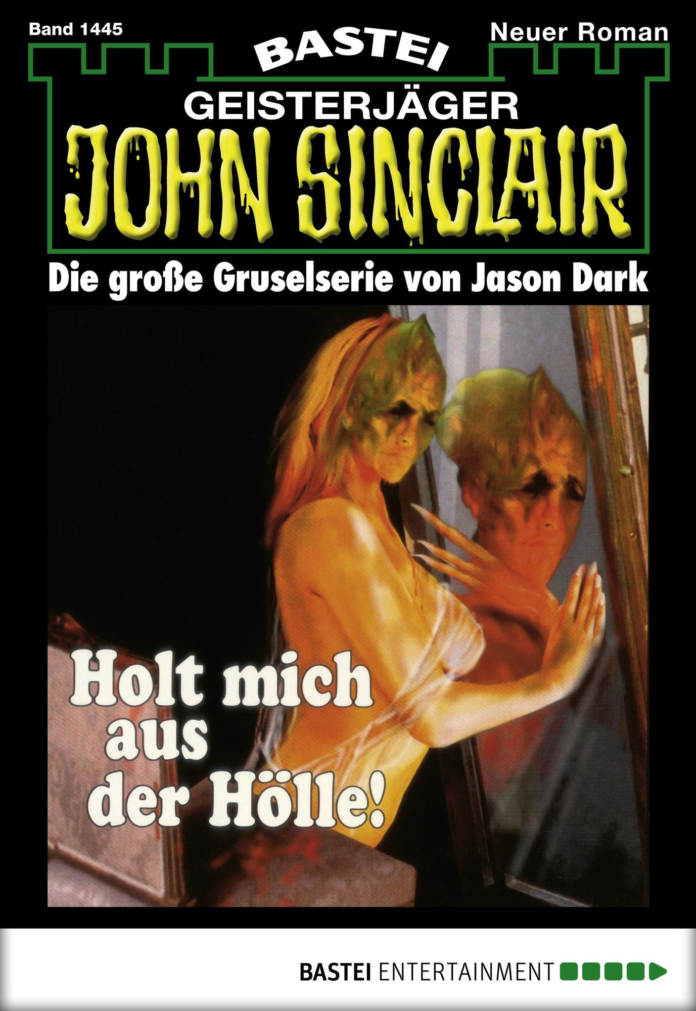 John Sinclair - Folge 1445: Holt mich aus der Hölle