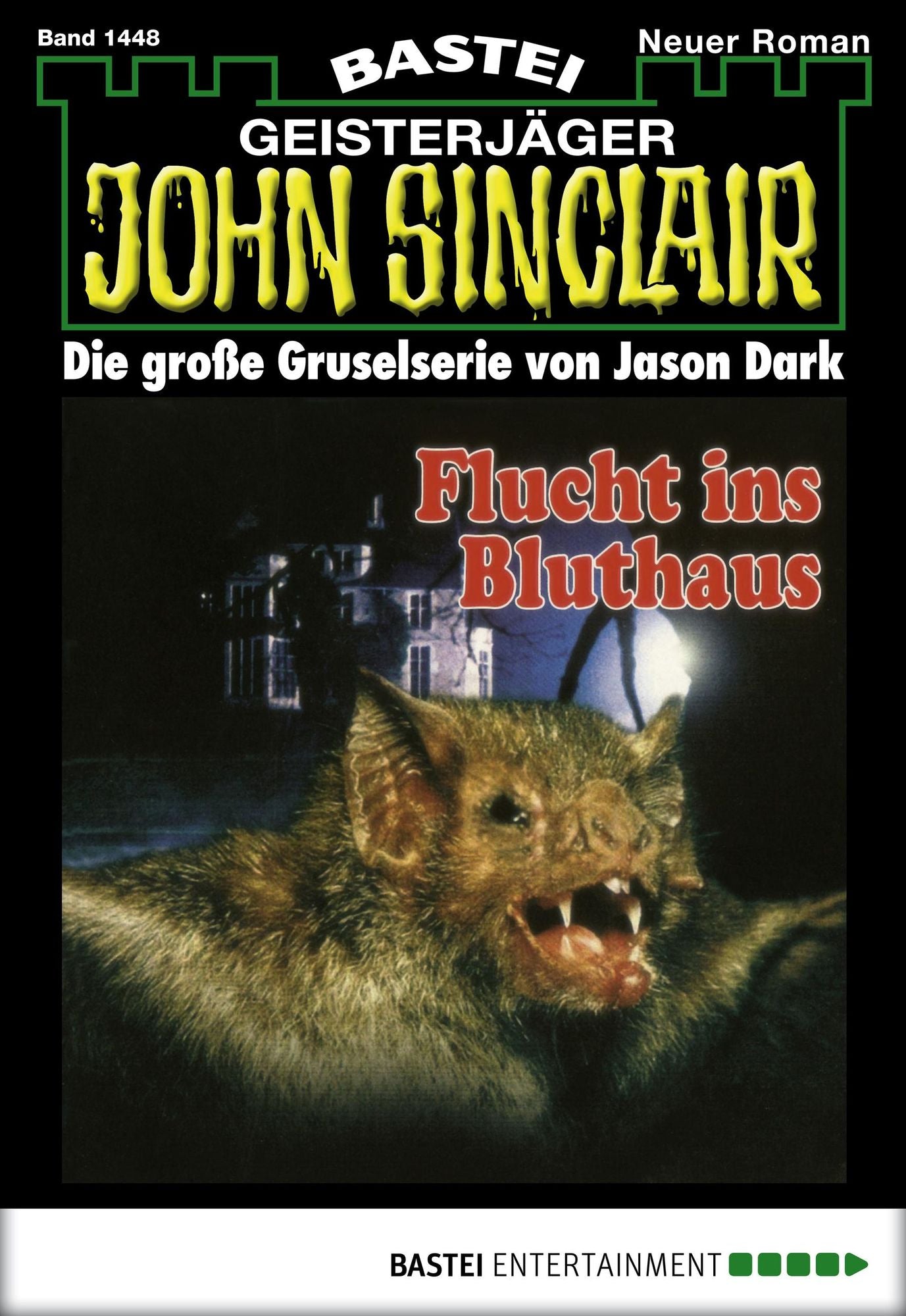 John Sinclair - Folge 1448: Flucht ins Bluthaus (2. Teil)