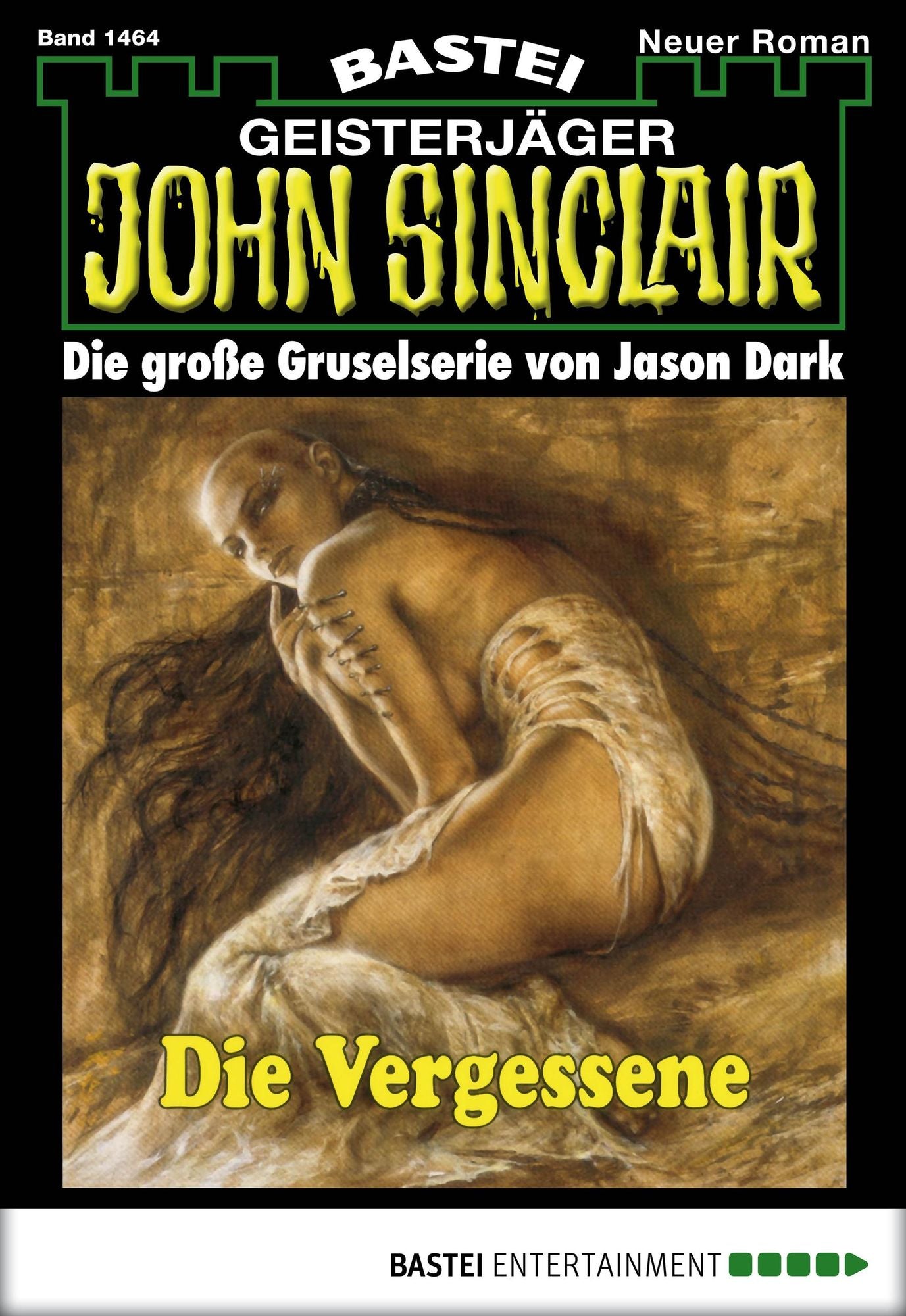 John Sinclair - Folge 1464: Die Vergessene (2. Teil)