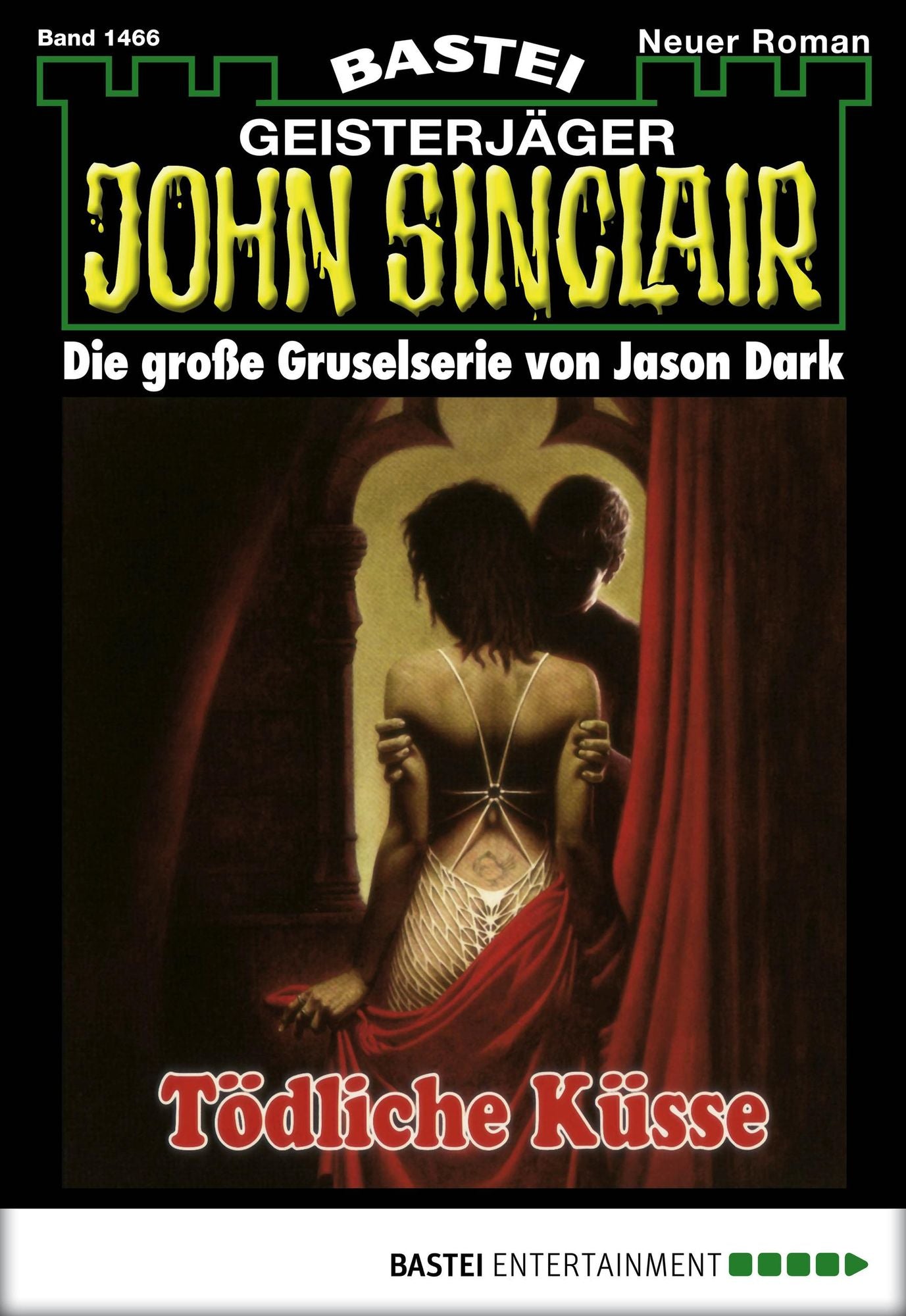 John Sinclair - Folge 1466: Tödliche Küsse