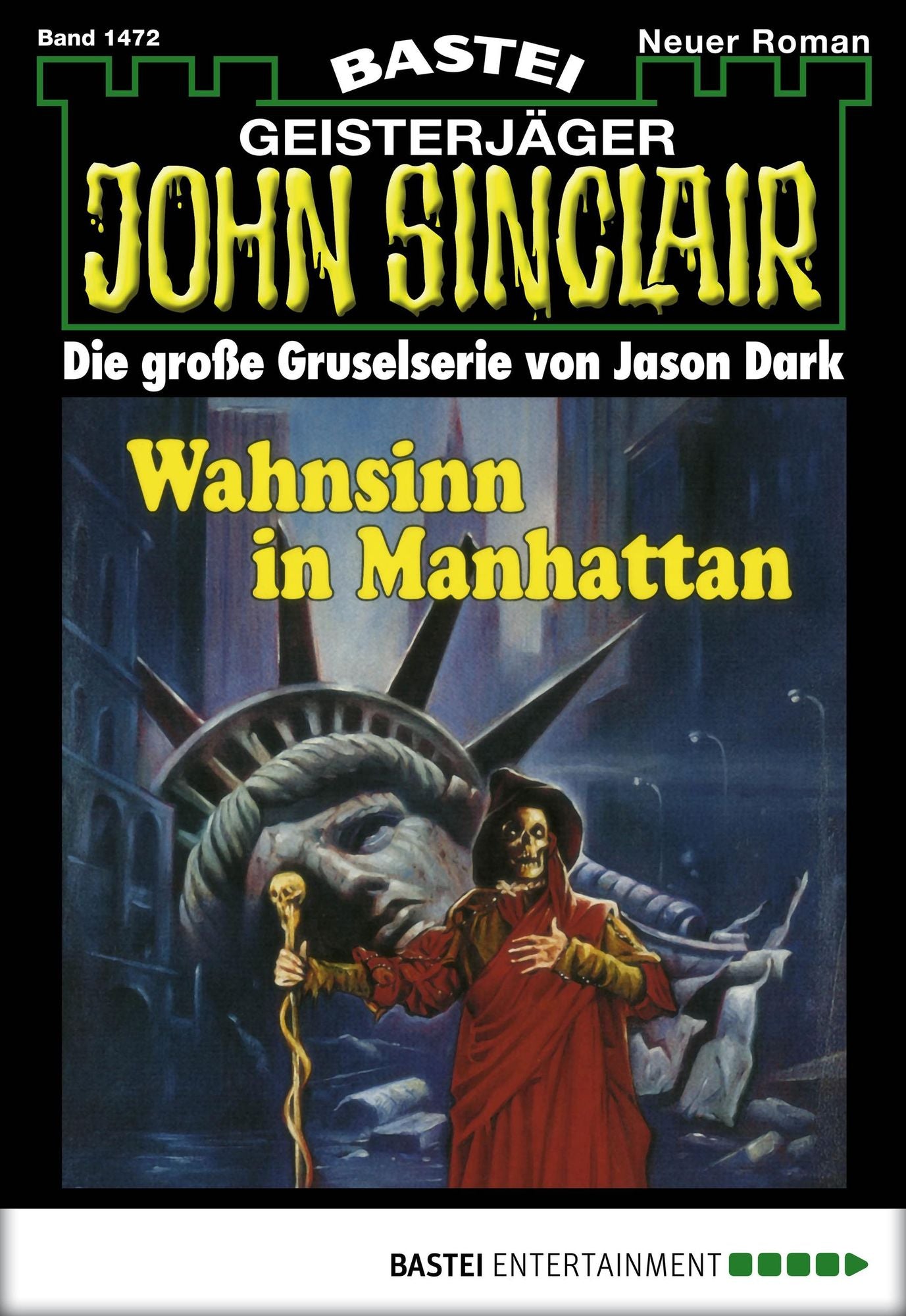 John Sinclair - Folge 1472: Wahnsinn in Manhattan