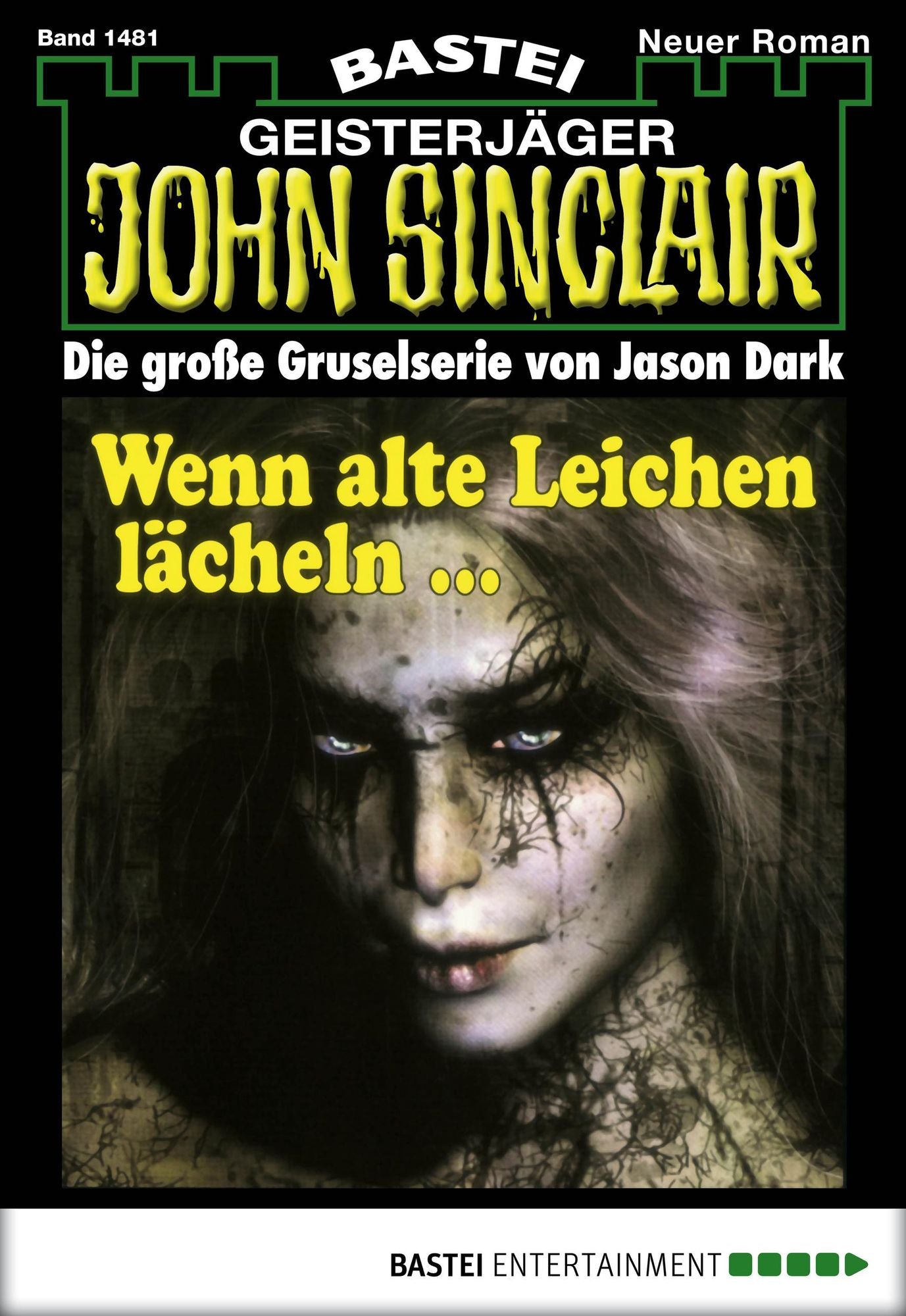 John Sinclair - Folge 1481: Wenn alte Leichen lächeln...