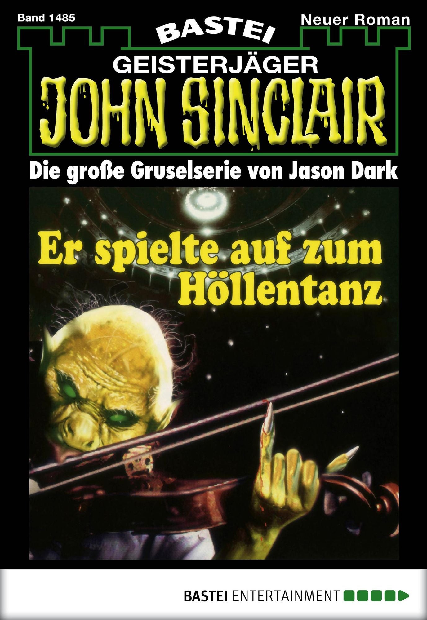 John Sinclair - Folge 1485: Er spielte auf zum Höllentanz