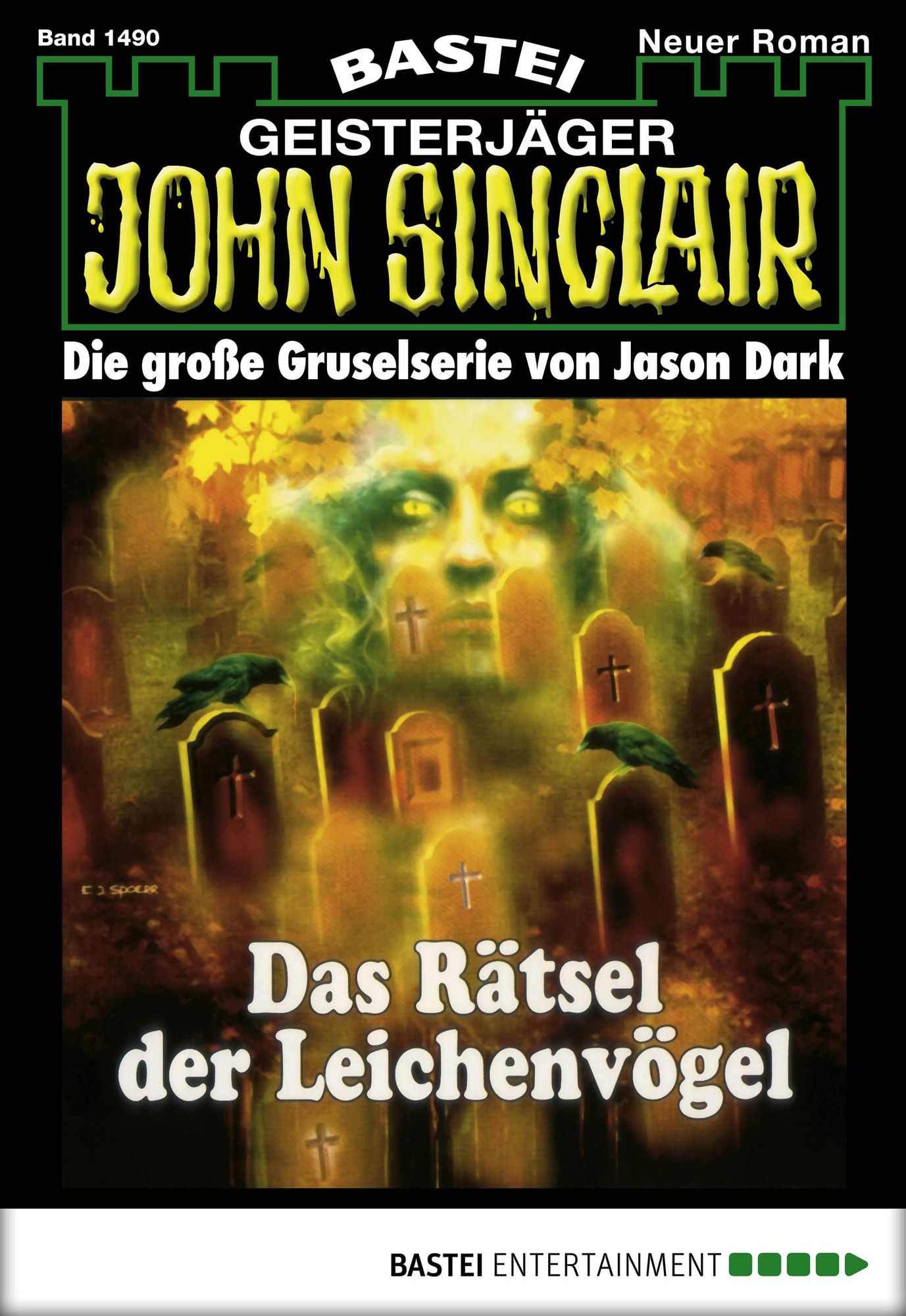 John Sinclair - Folge 1490: Das Rätsel der Leichenvögel