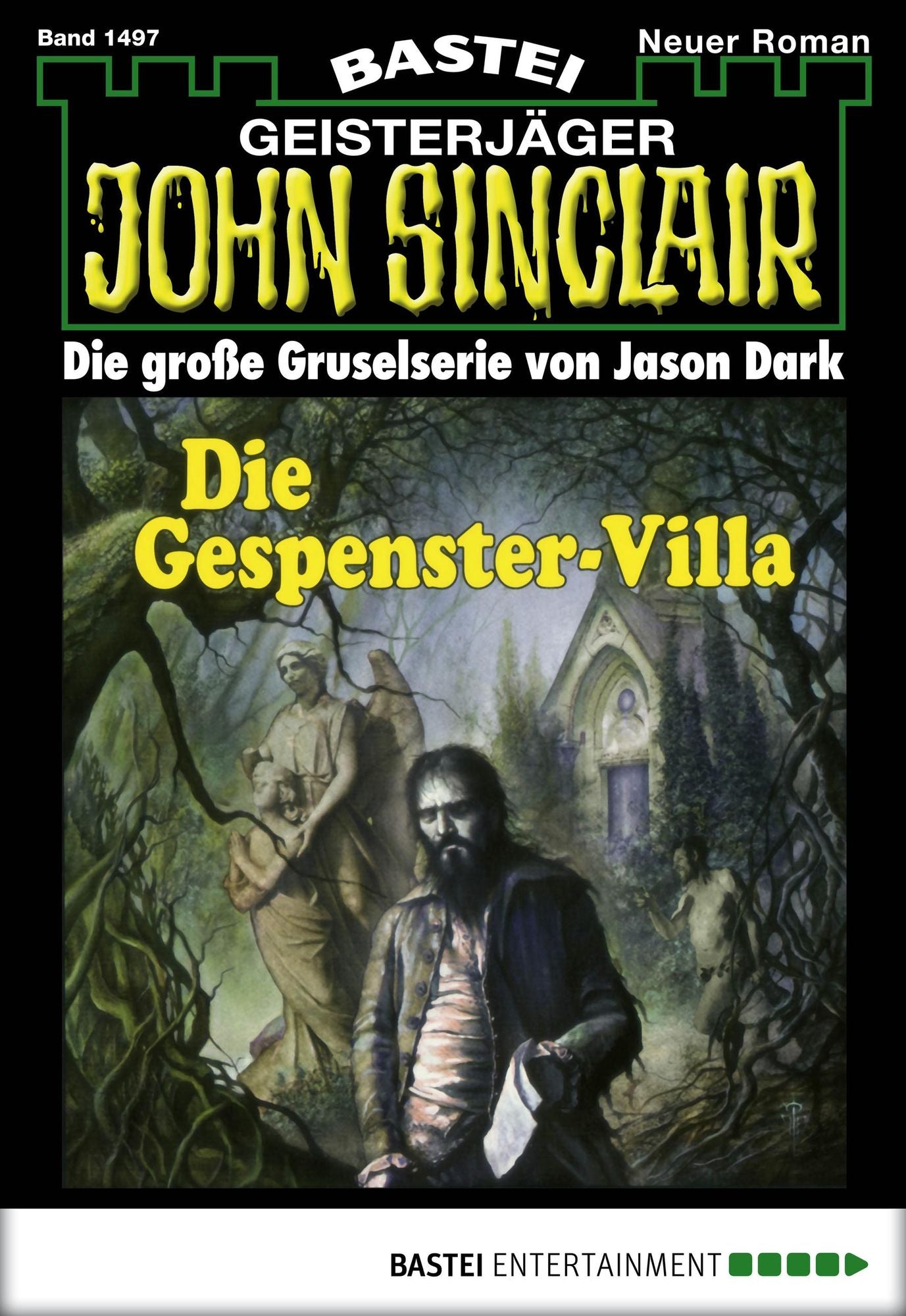 John Sinclair - Folge 1497: Die Gespenster-Villa