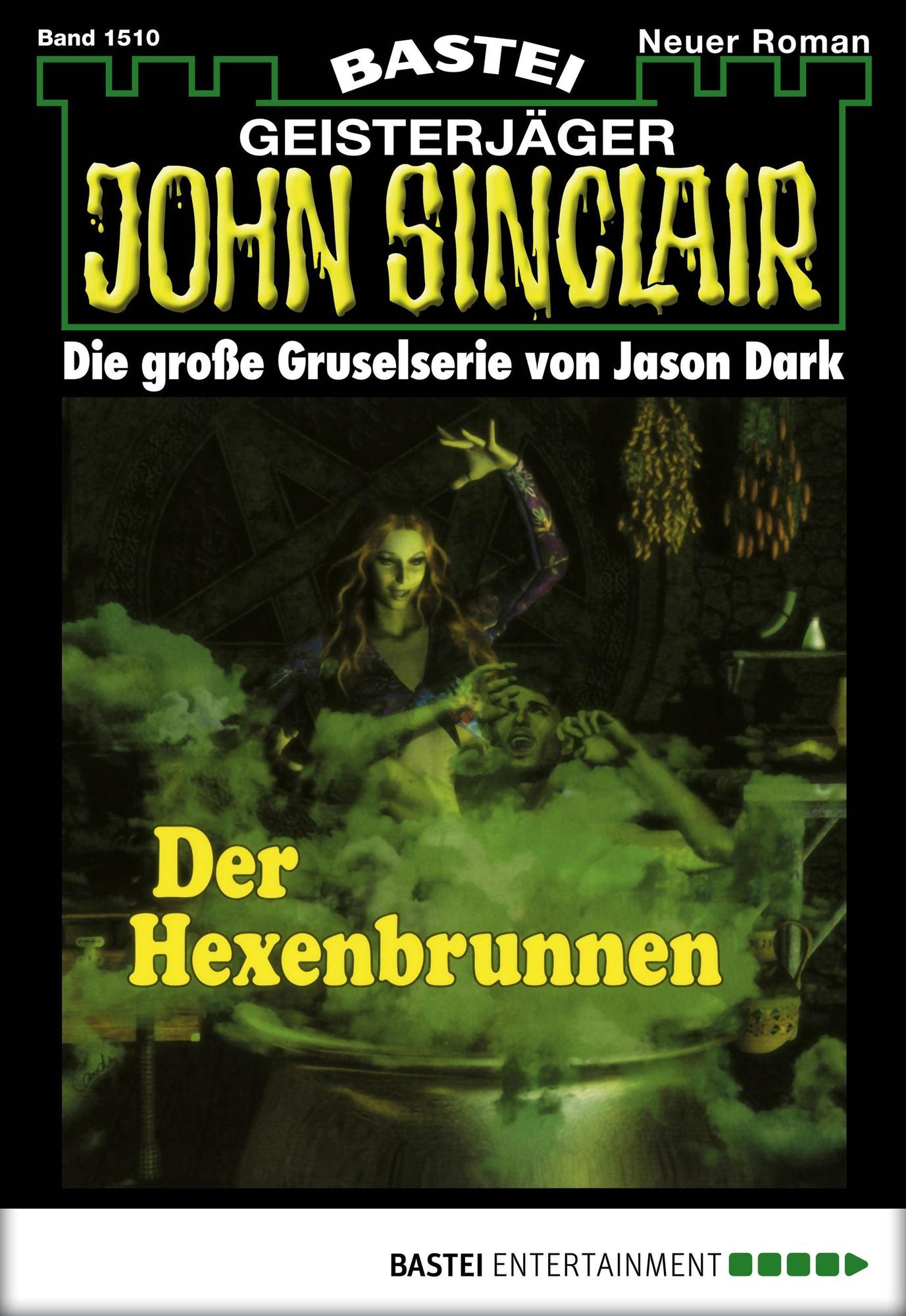 John Sinclair - Folge 1510: Der Hexenbrunnen (1. Teil)