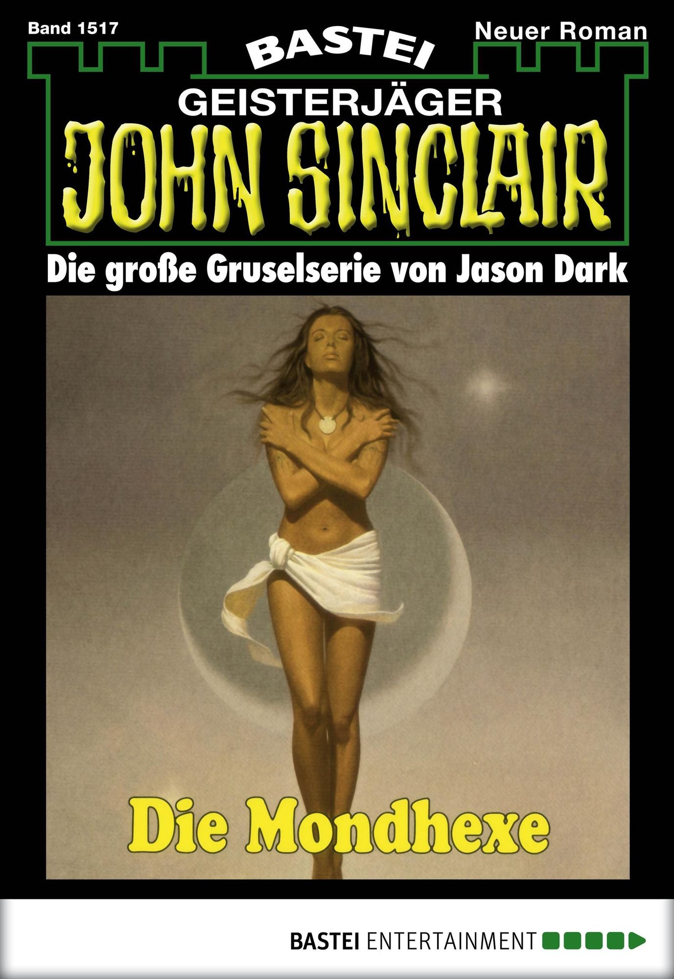 John Sinclair - Folge 1517: Die Mondhexe
