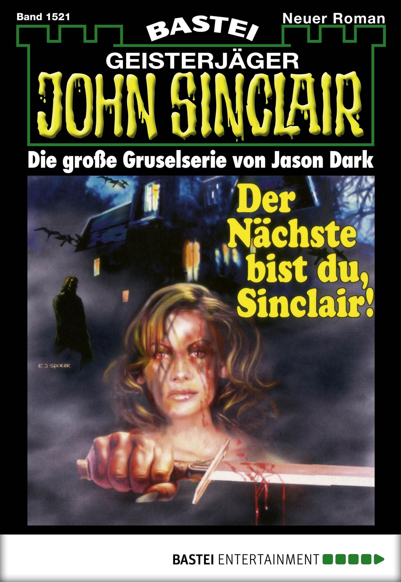 John Sinclair - Folge 1521: Der nächste bist Du, Sinclair!