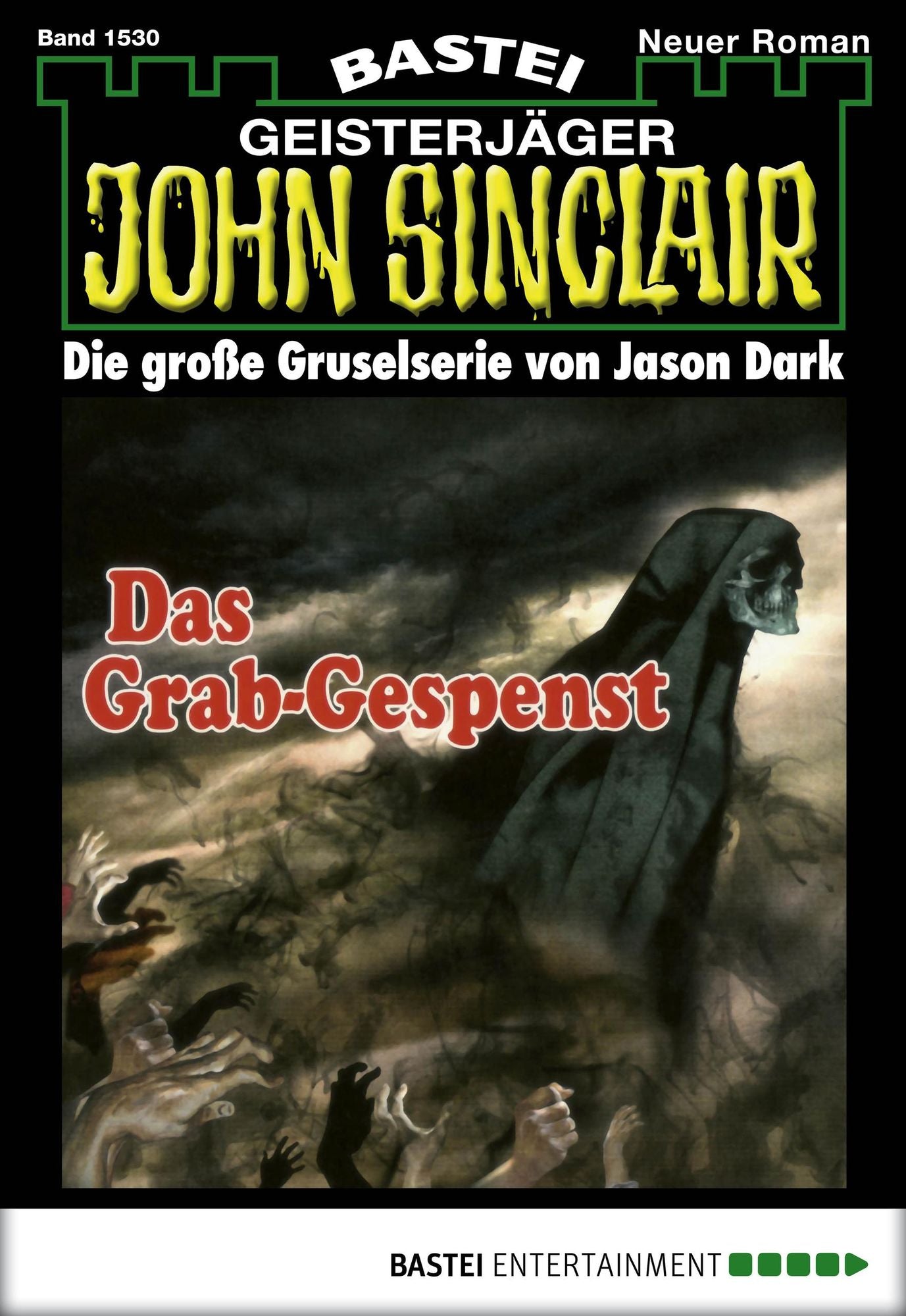 John Sinclair - Folge 1530: Das Grab-Gespenst
