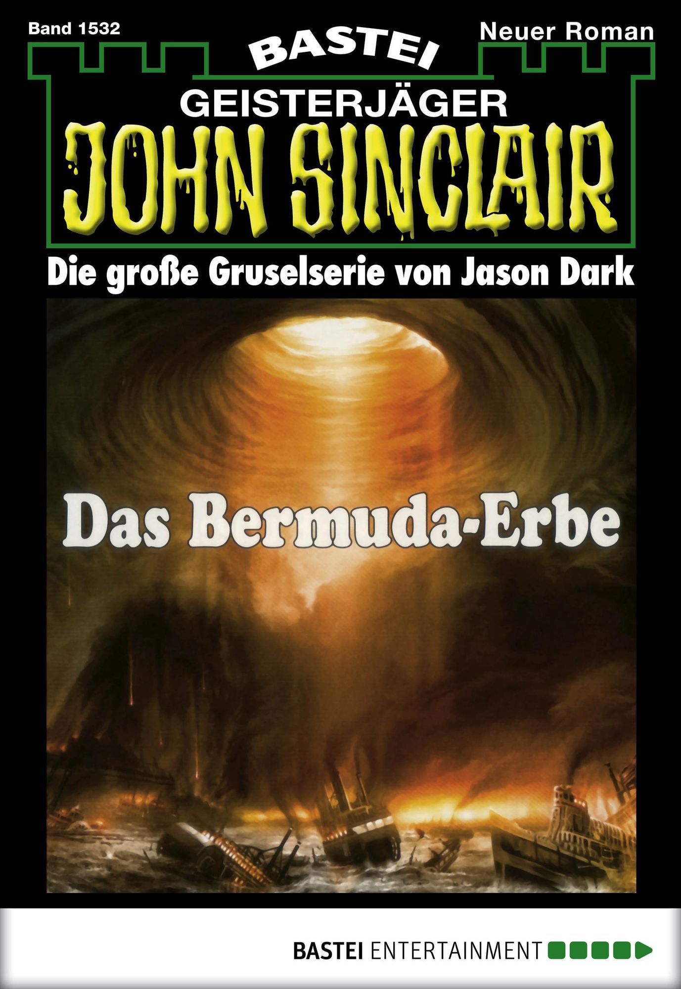 John Sinclair - Folge 1532: Das Bermuda-Erbe