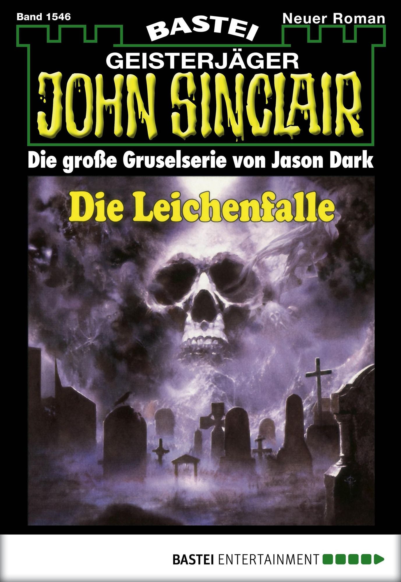 John Sinclair - Folge 1546: Die Leichenfalle