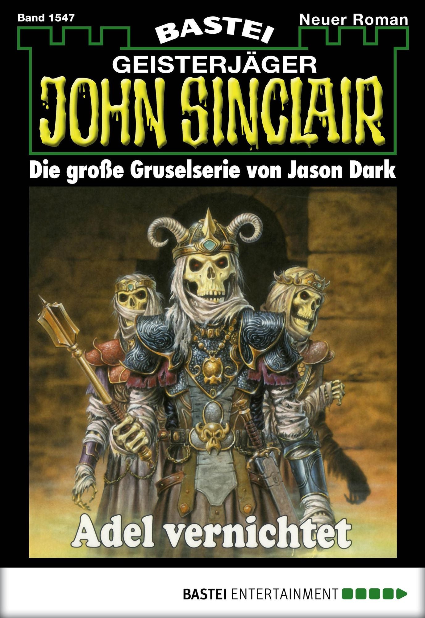 John Sinclair - Folge 1547: Adel vernichtet