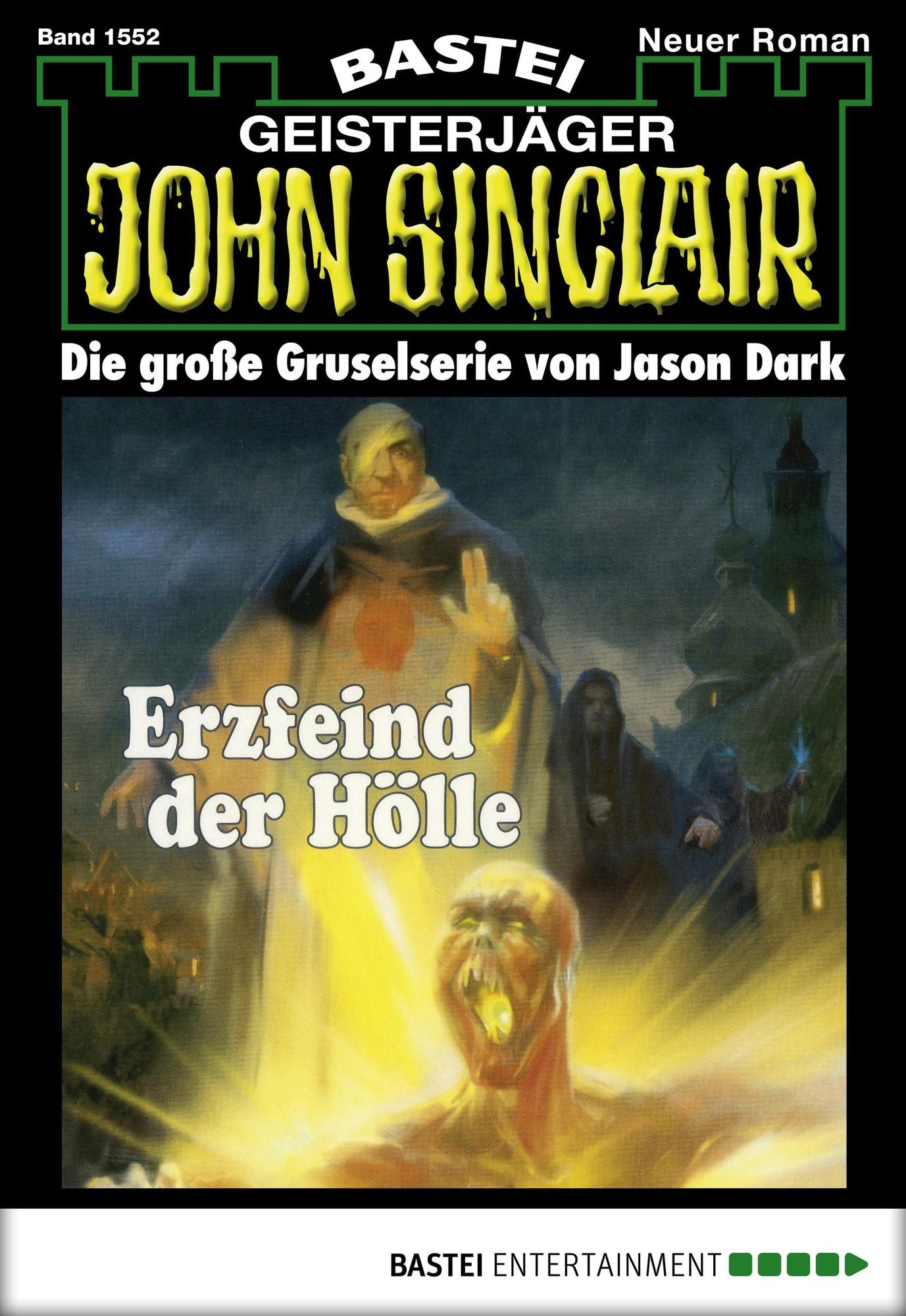John Sinclair - Folge 1552: Erzfeind der Hölle