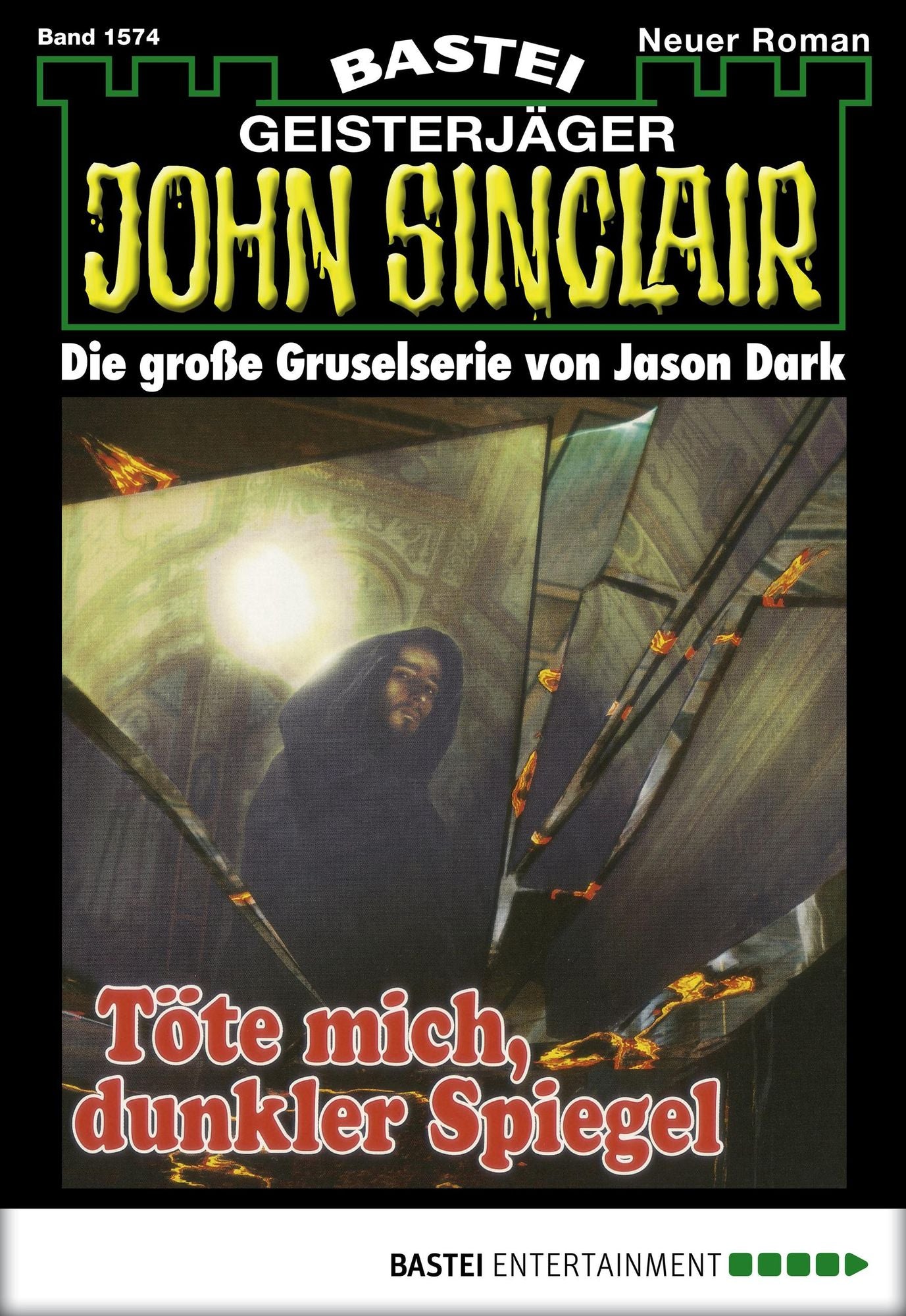 John Sinclair - Folge 1574: Töte mich, dunkler Spiegel