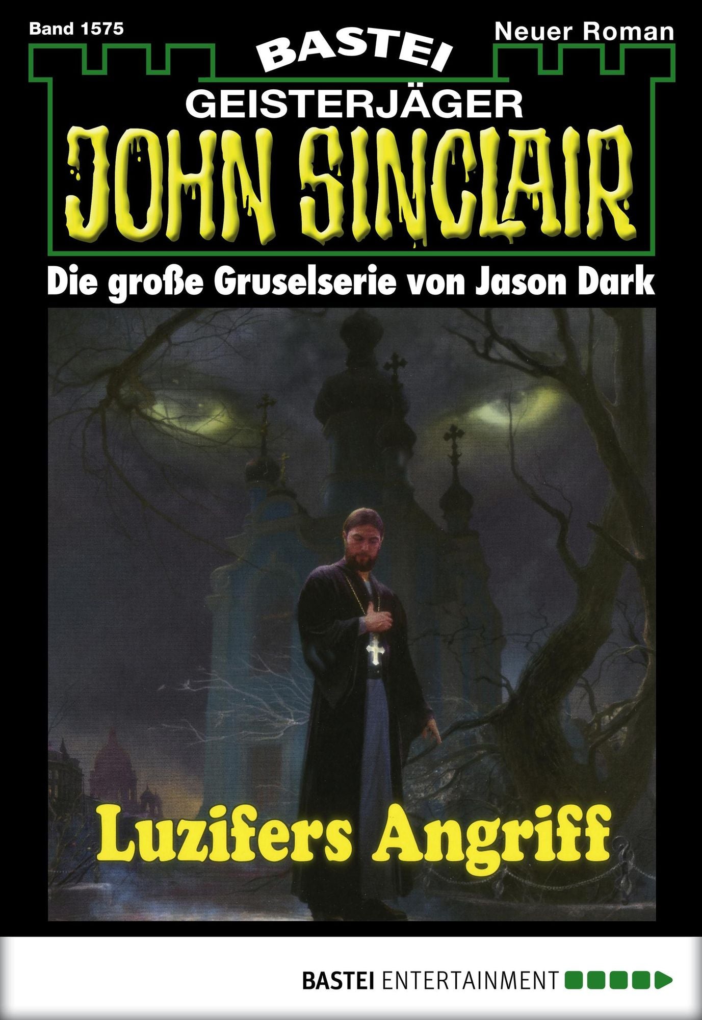John Sinclair - Folge 1575: Luzifers Angriff