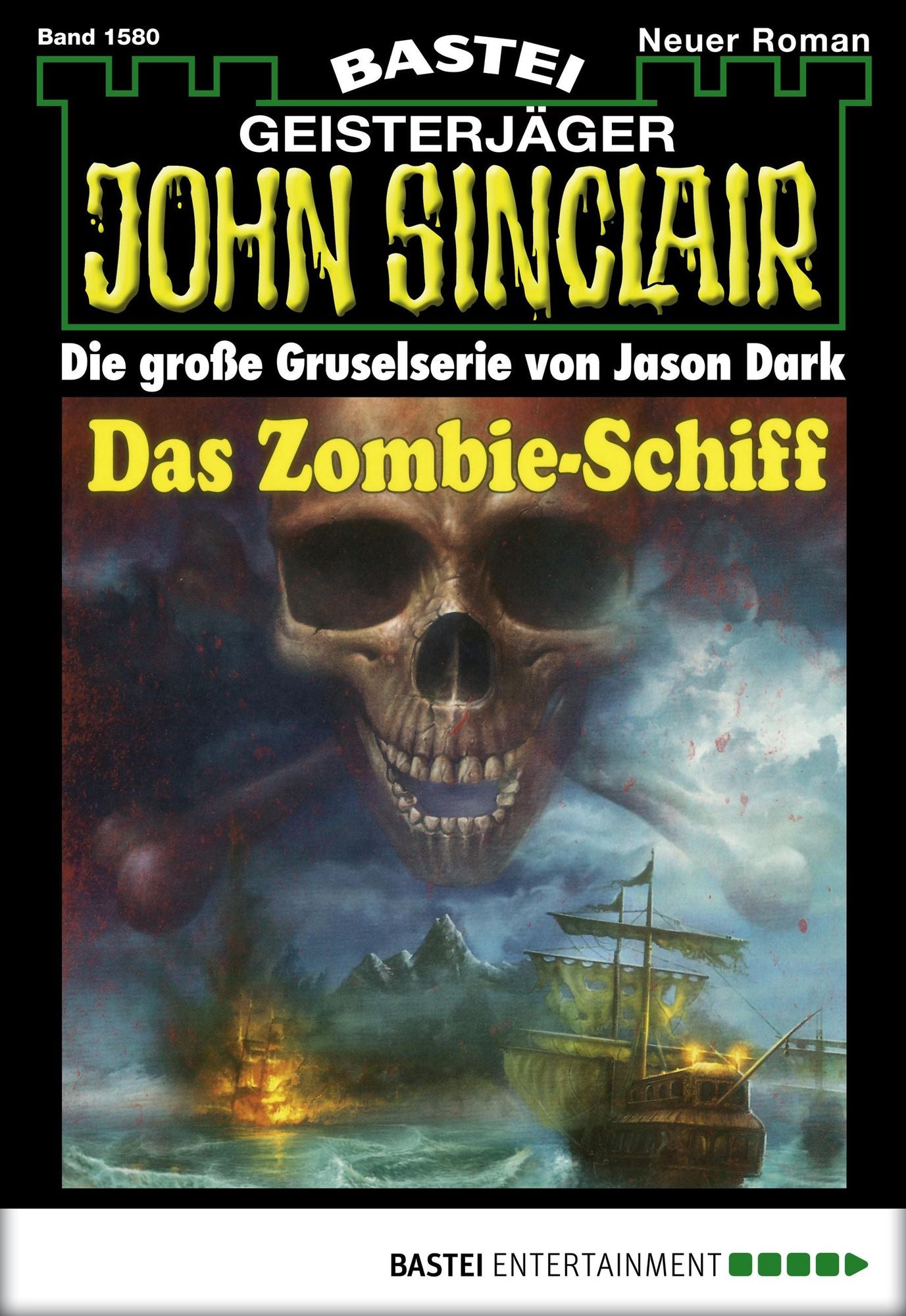 John Sinclair - Folge 1580: Das Zombie-Schiff