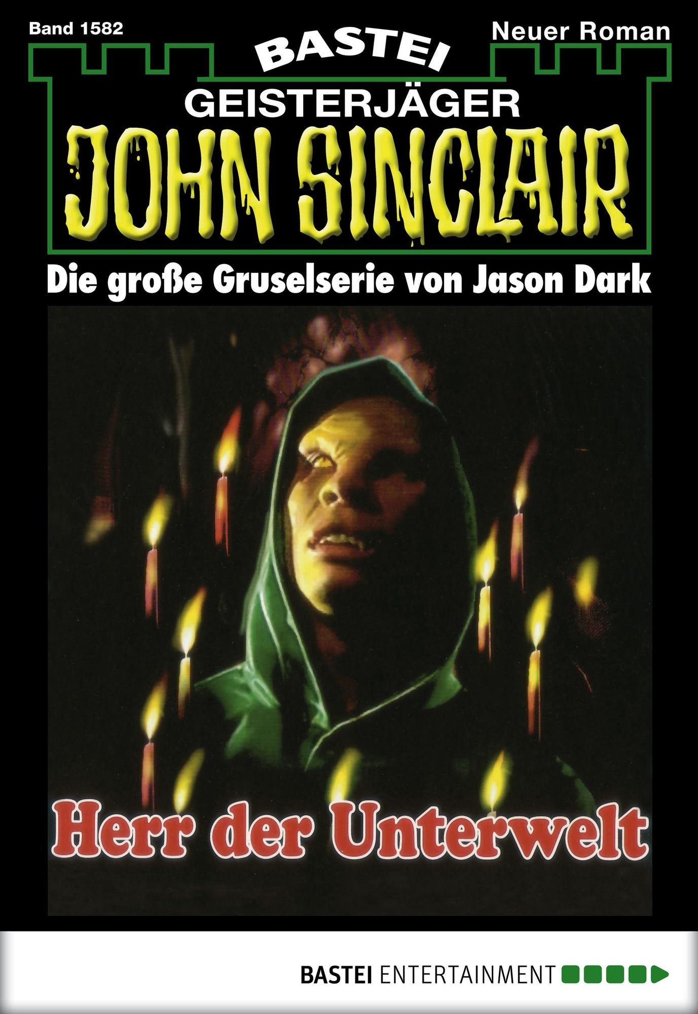 John Sinclair - Folge 1582: Herr der Unterwelt