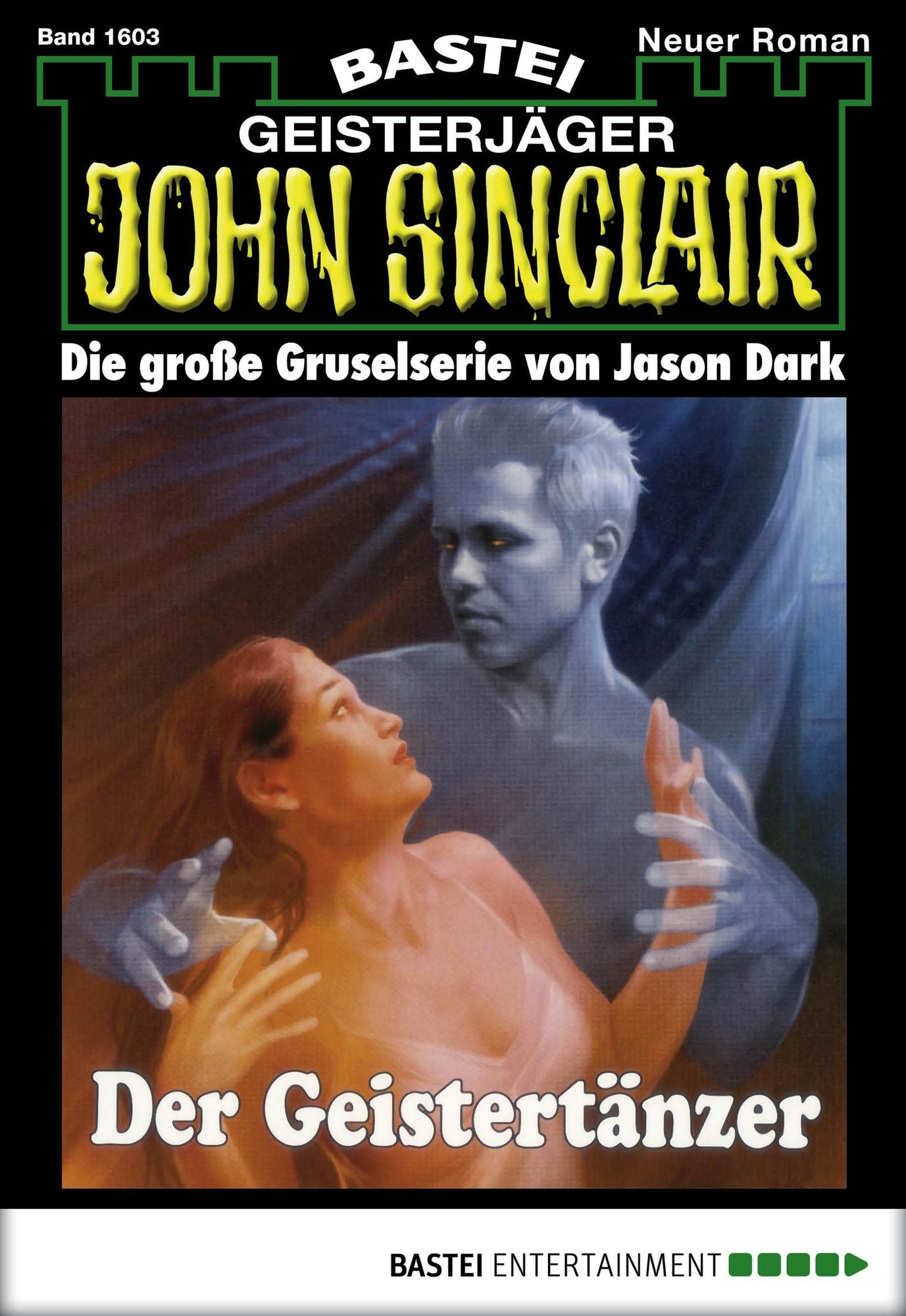 John Sinclair - Folge 1603: Der Geistertänzer