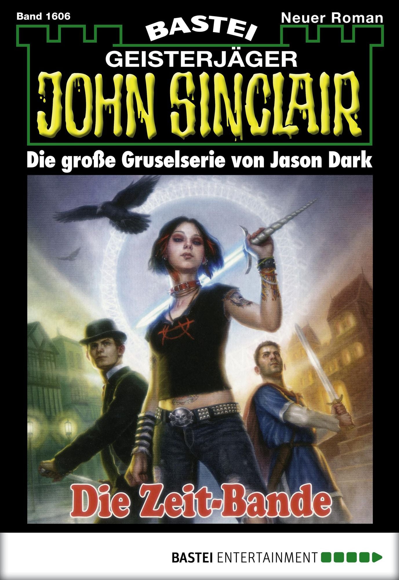 John Sinclair - Folge 1606: Die Zeit-Bande (1. Teil)