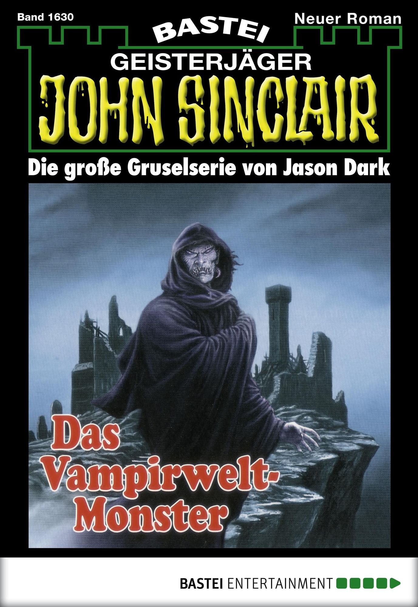 John Sinclair - Folge 1630: Das Vampirwelt-Monster